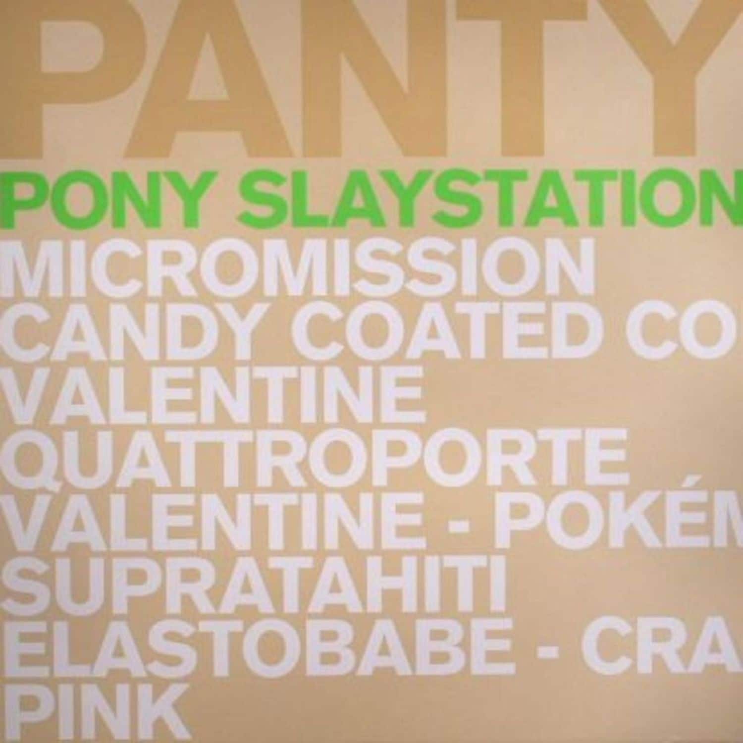 Pantytech - PONY SLAYSTATION 