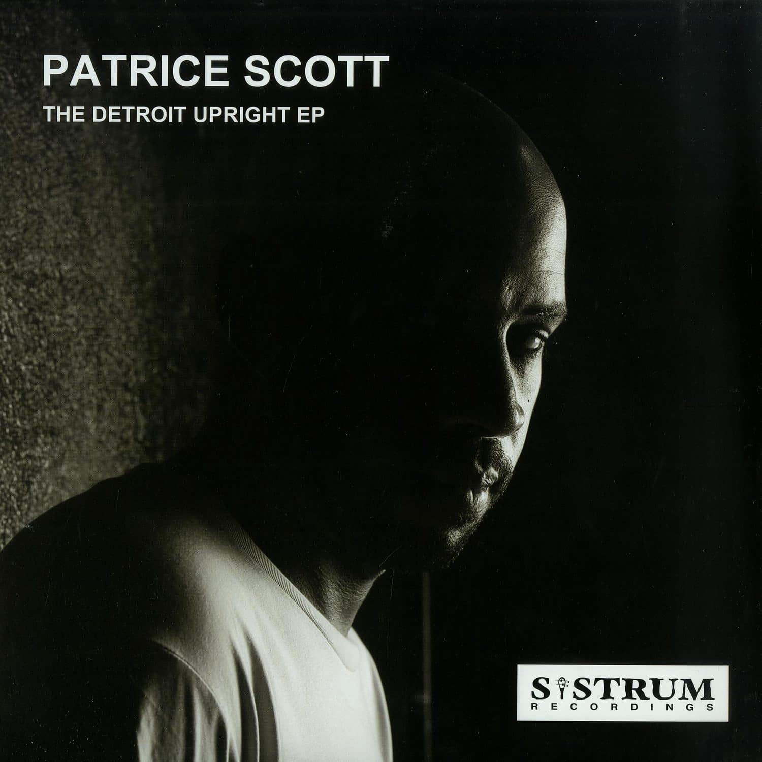 Patrice Scott - THE DETROIT UPRIGHT EP
