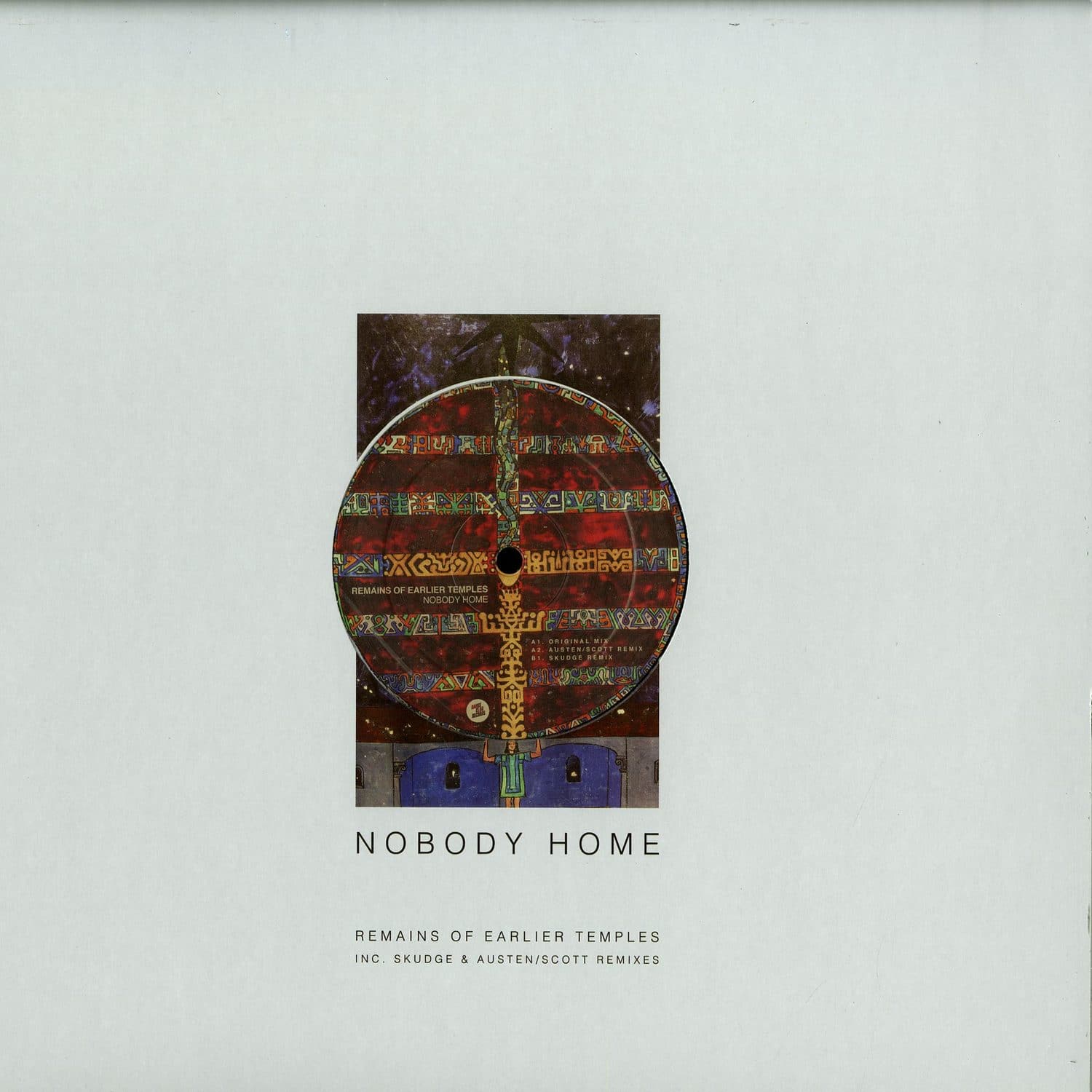 Nobody Home  - REMAINS OF EARLIER TEMPLES 