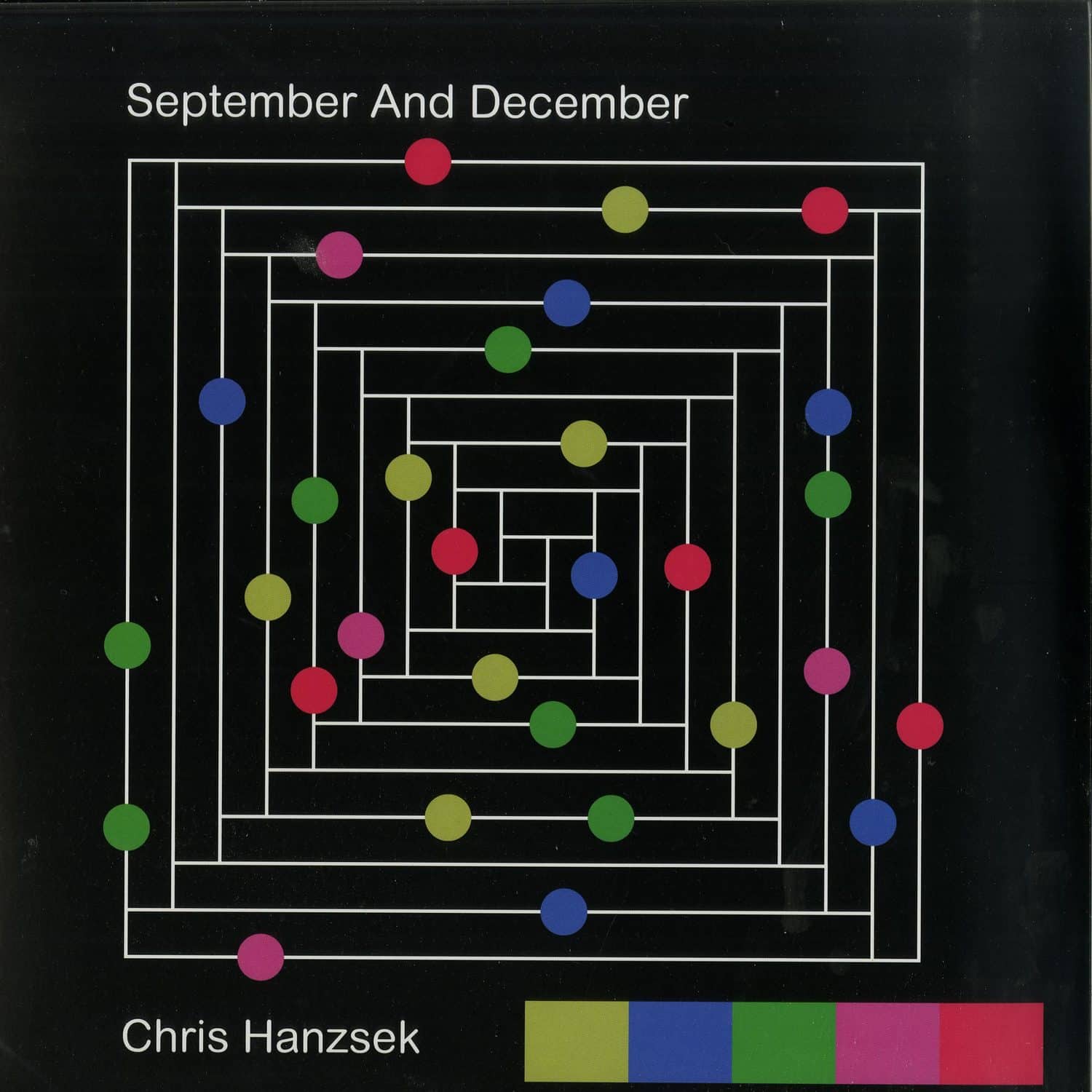Chris Hanzsek - SEPTEMBER AND DECEMBER 