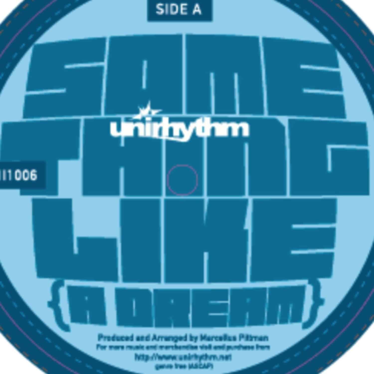 Marcellus Pittman - SOMETHING LIKE A DREAM