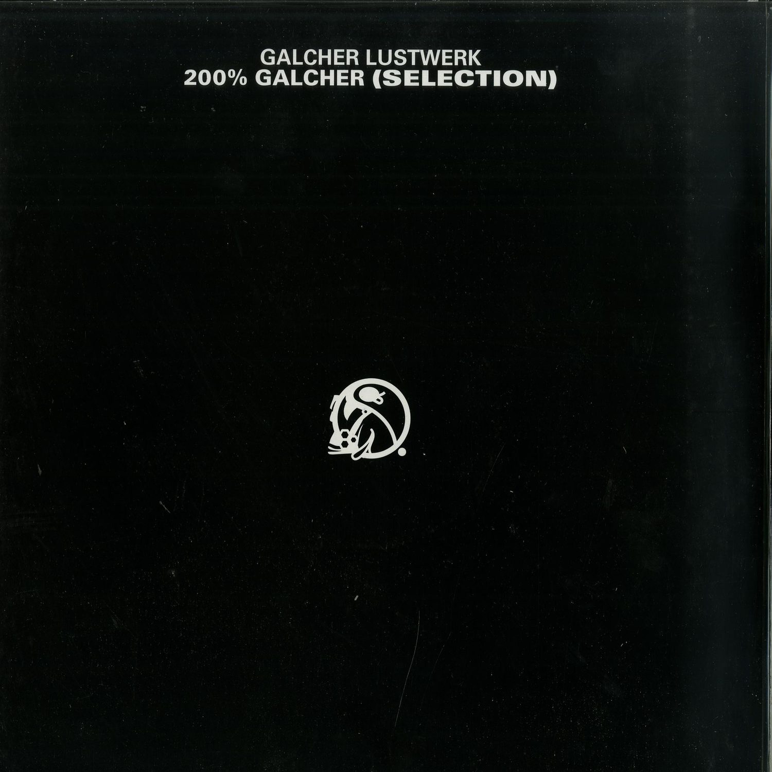 Galcher Lustwerk - 200% GALCHER 