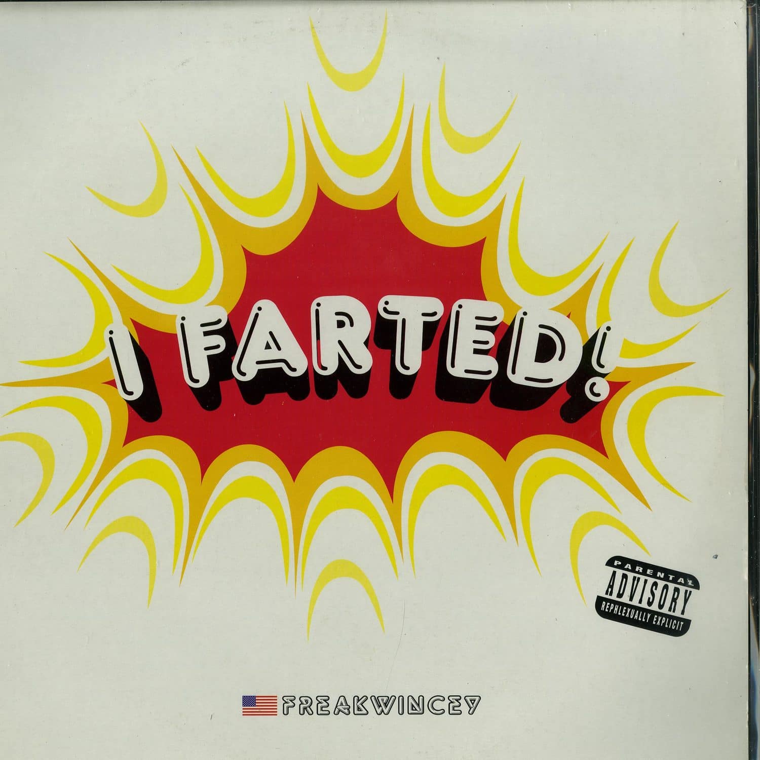 Freakwincey - I FARTED 