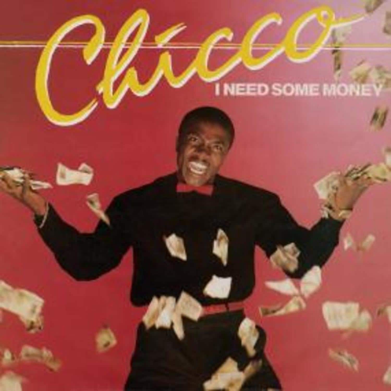 Chicco - I NEED SOME MONEY / WE CAN DANCE