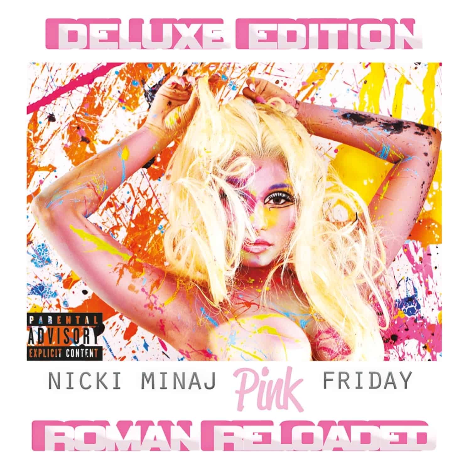  Nicki Minaj - PINK FRIDAY...ROMAN RELOADED 