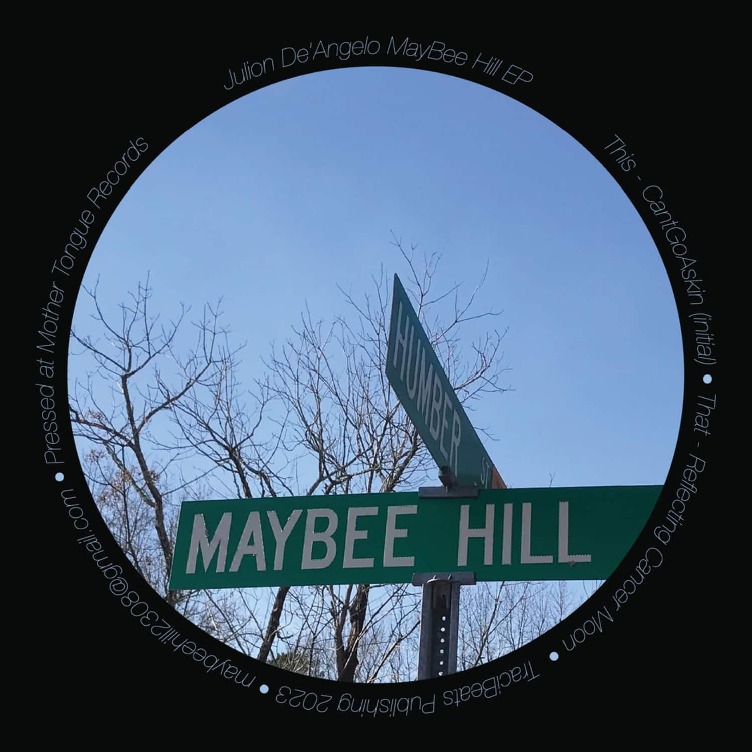 Julion De Angelo - MAYBEE HILL EP