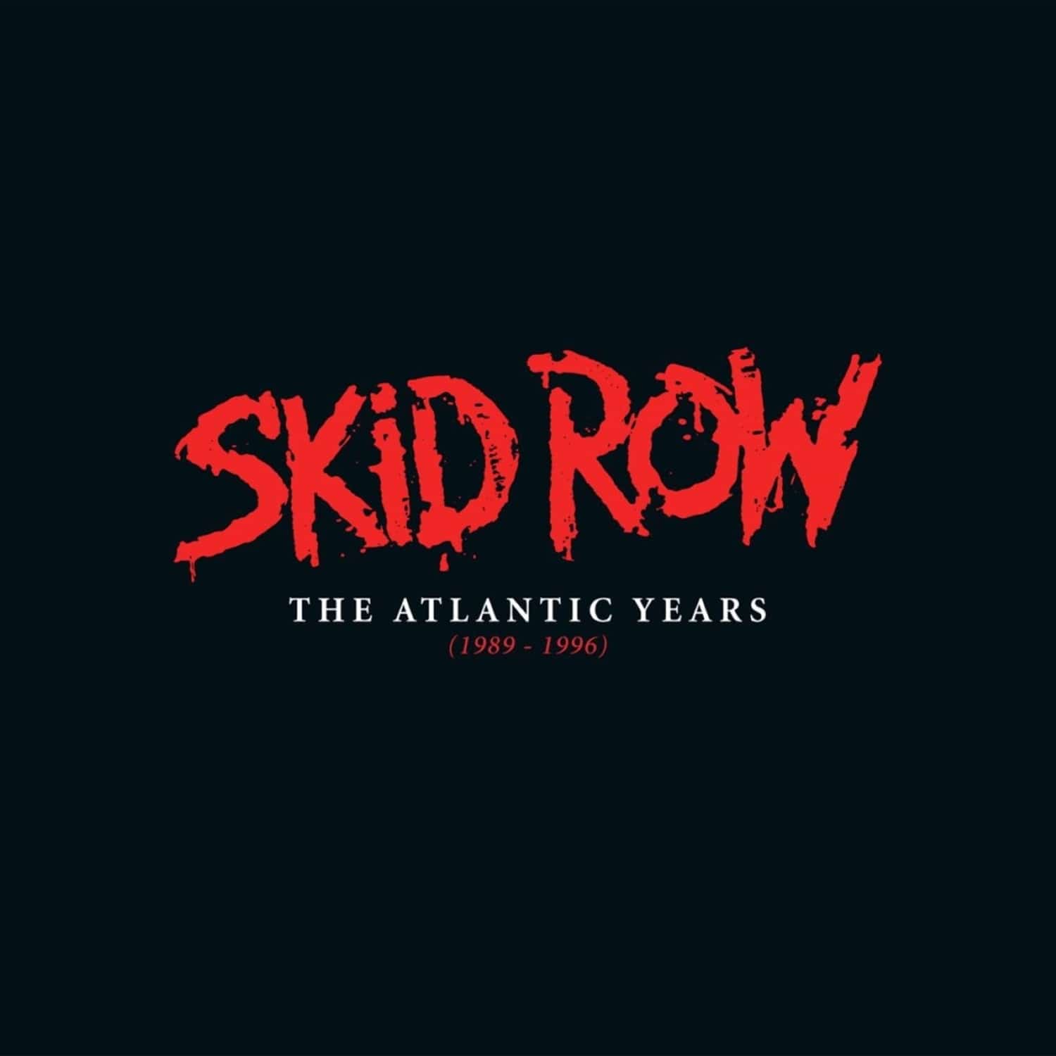 Skid Row - THE ATLANTIC YEARS