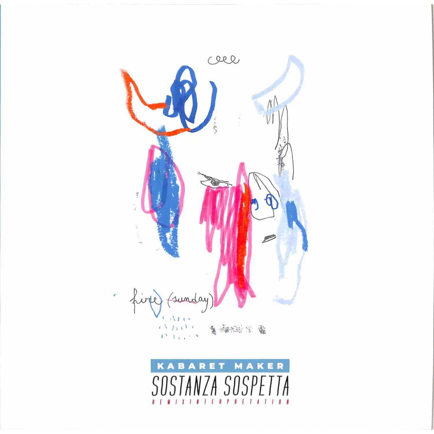 Kabaret Maker - SOSTANZA SOSPETTA - REMIXINTERPRETATION