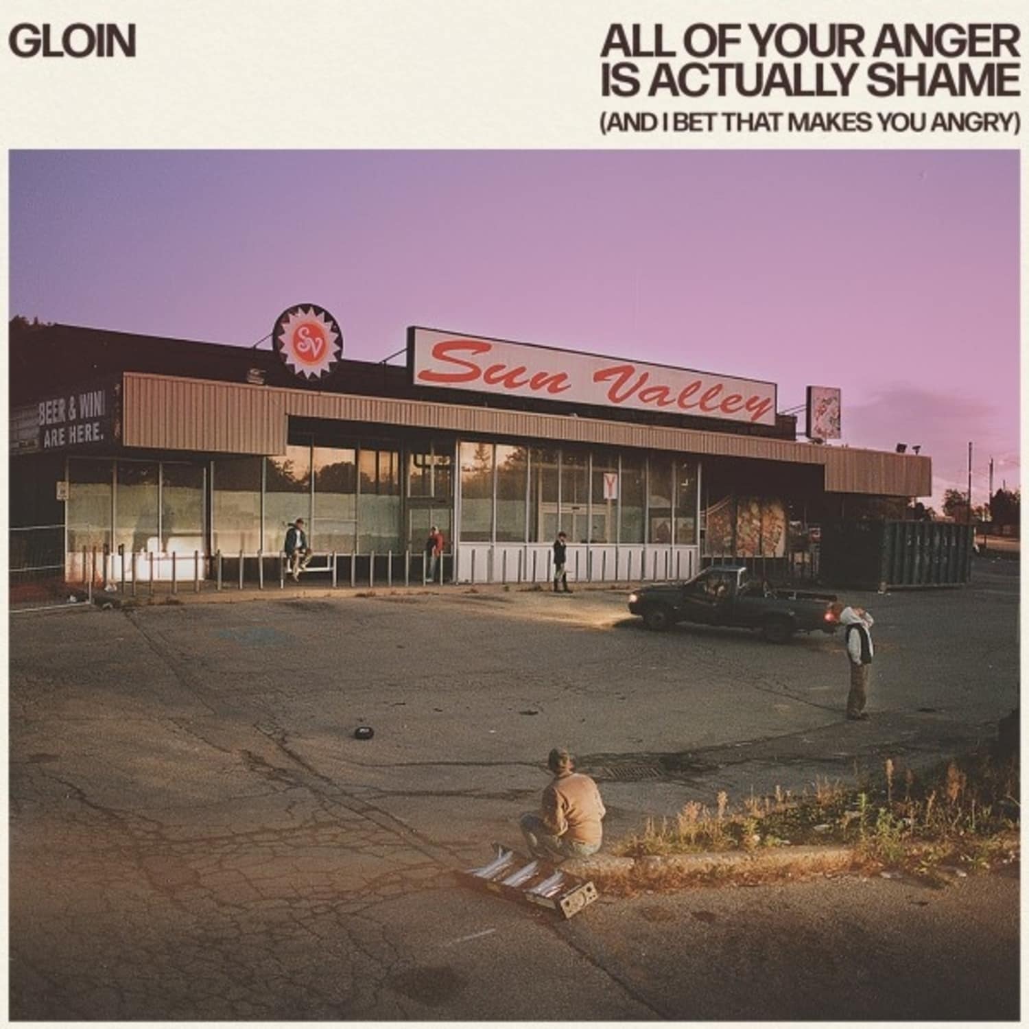 Gloin - ALL OF YOUR ANGER IS ACTUALLY SHAME 
