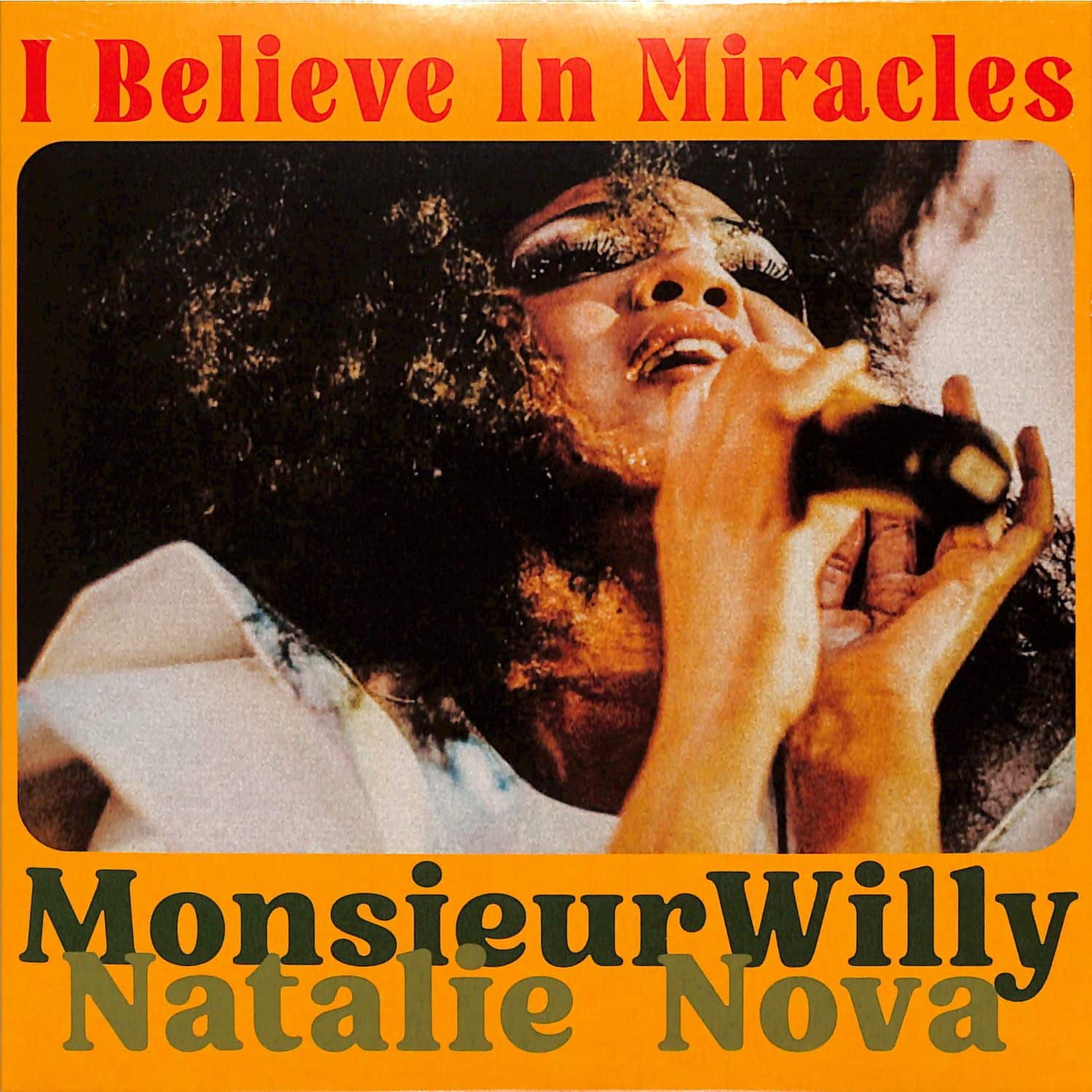 Monsieurwilly & Natalie Nova - I BELIEVE IN MIRACLES 