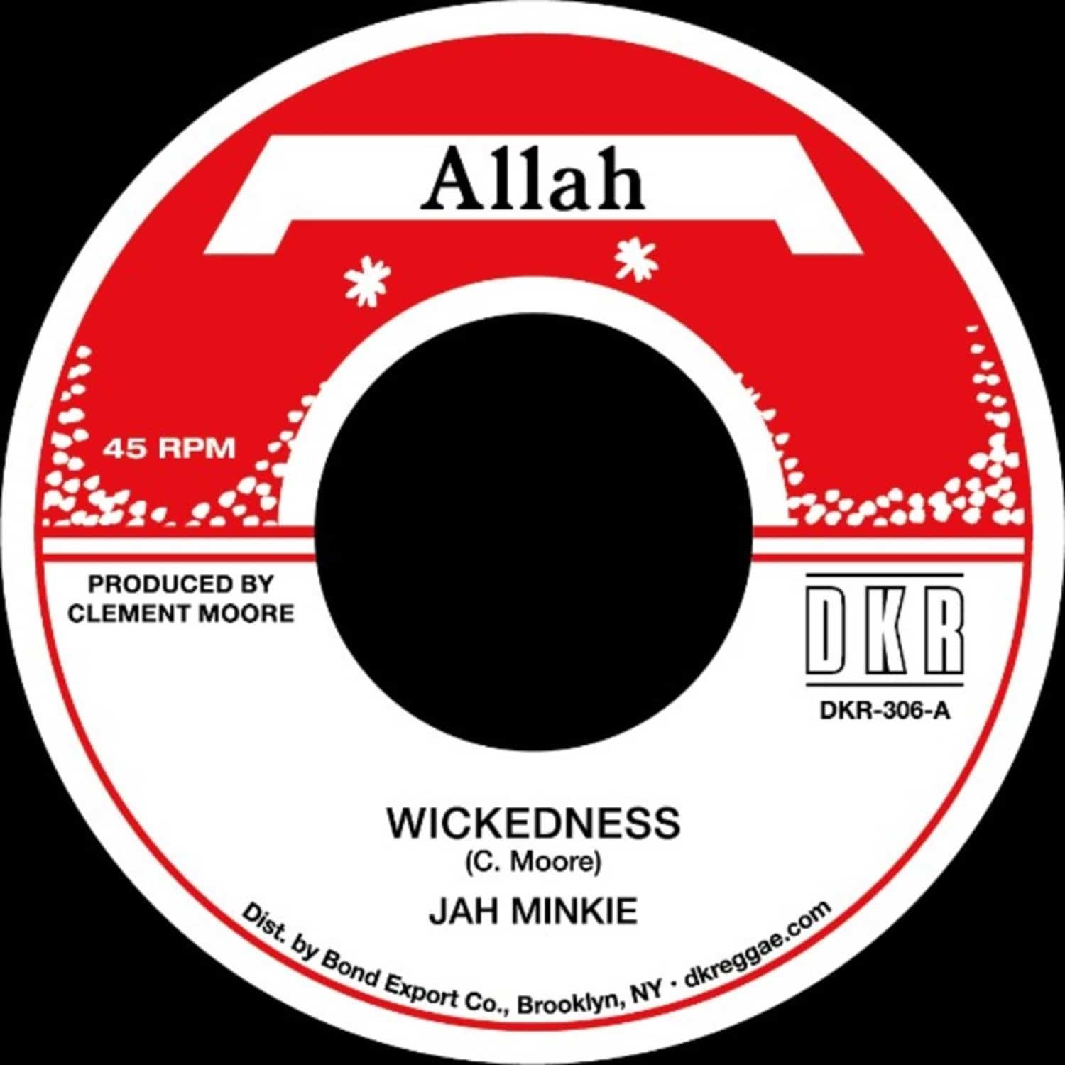 Clement Moore aka Jah Minkie - WICKEDNESS 