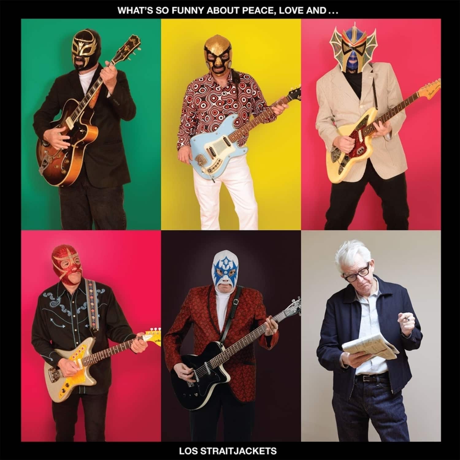Los Straitjackets - WHAT S SO FUNNY ABOUT PEACE, LOVE AND LOS STRAITJA