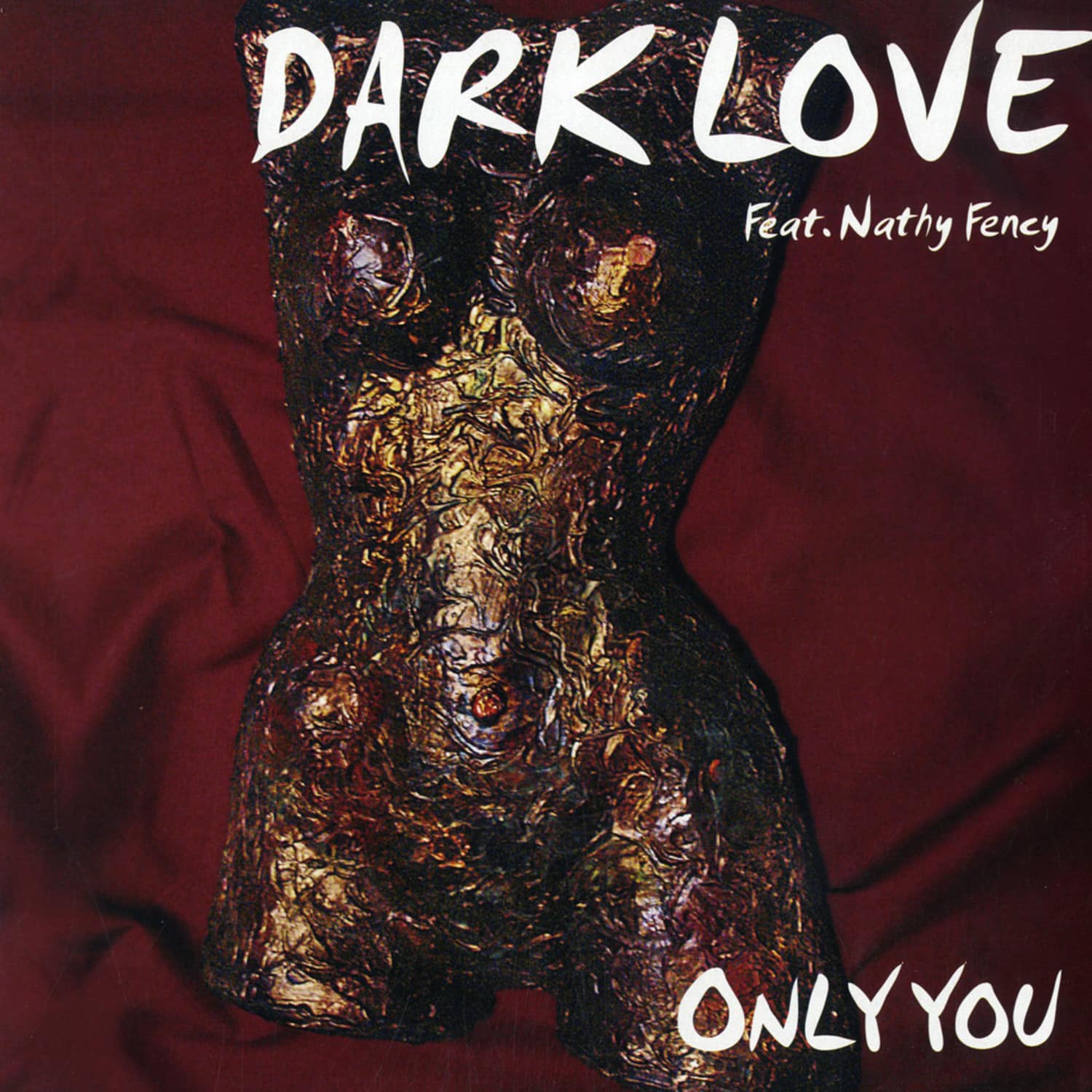 Dark Love ft. Nathy Fency - ONLY YOU
