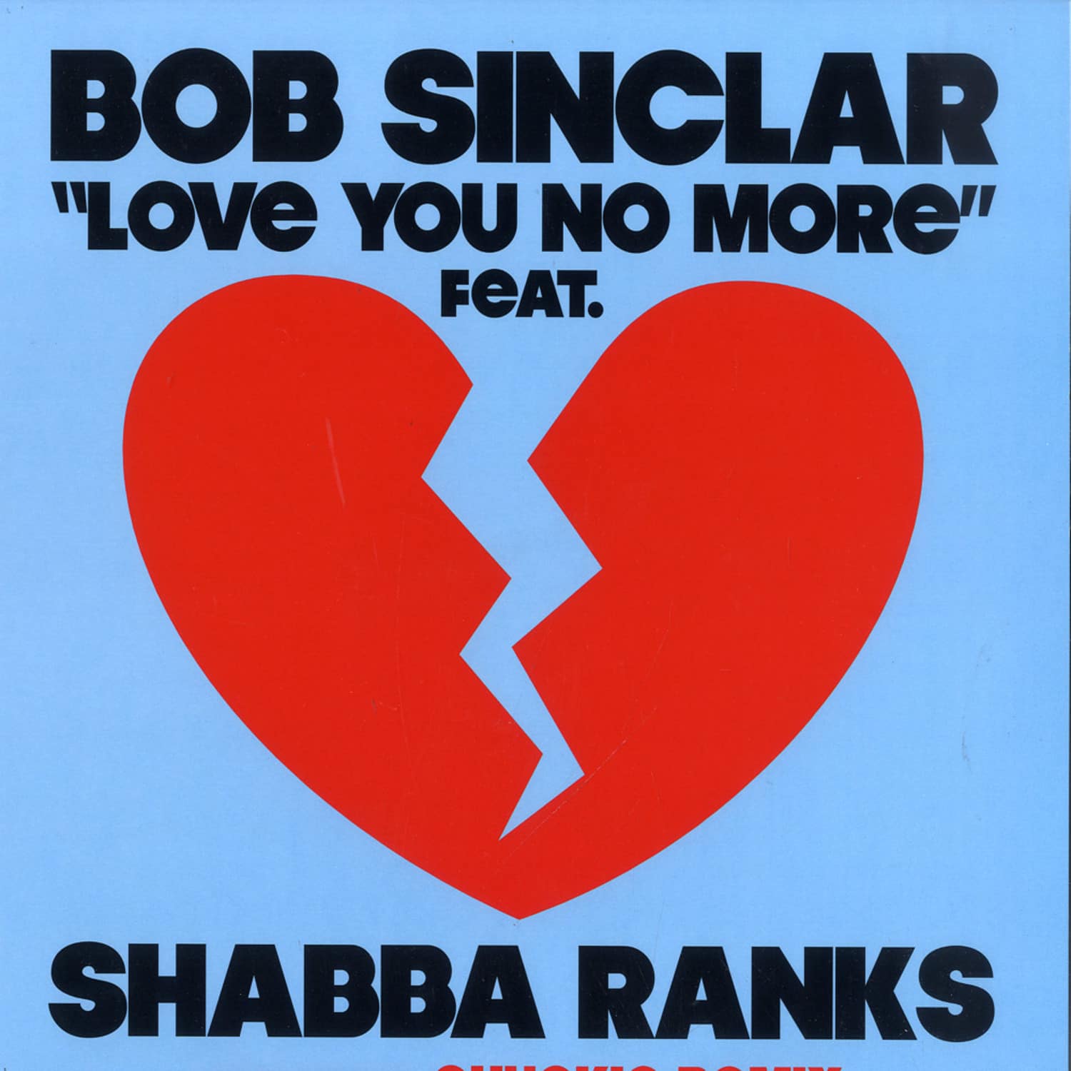 Bob Sinclar feat. Shabba Ranks - LOVE YOU NO MORE