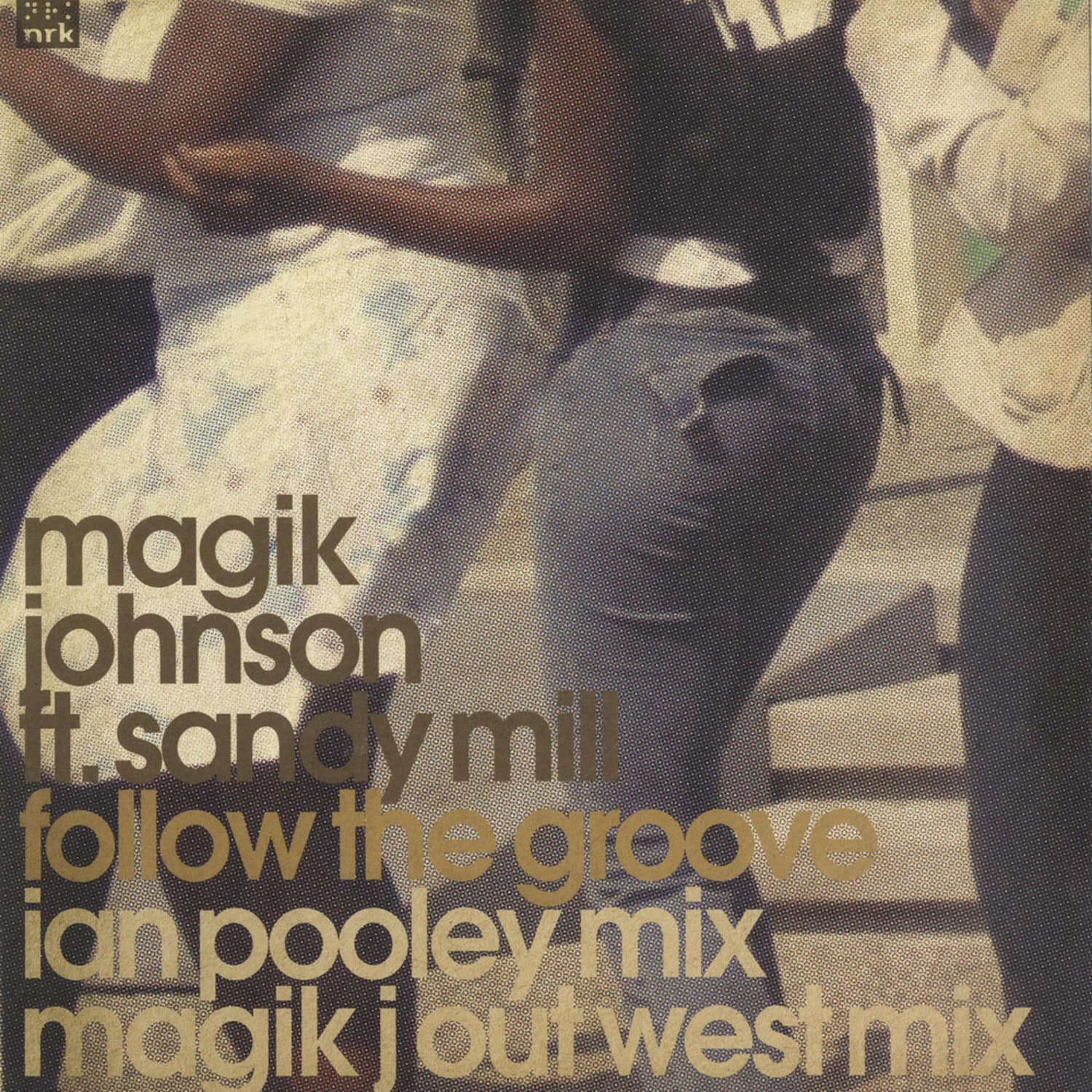 Magik Johnson ft. Sandy Mill - FOLLOW THE GROOVE