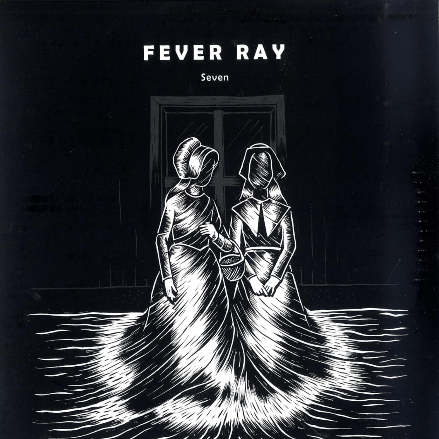 Fever Ray - SEVEN 