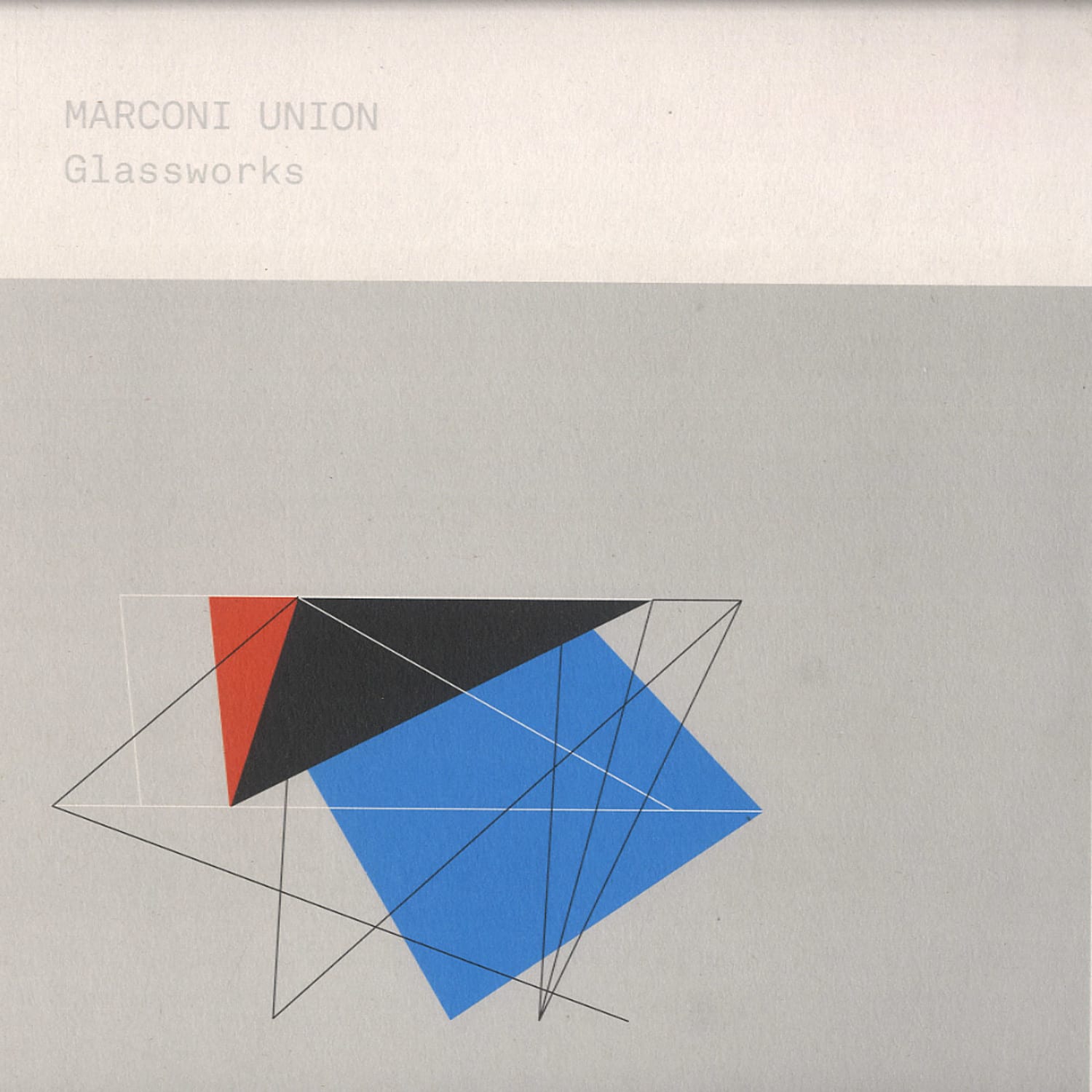 Marconi Union - GLASSWORKS