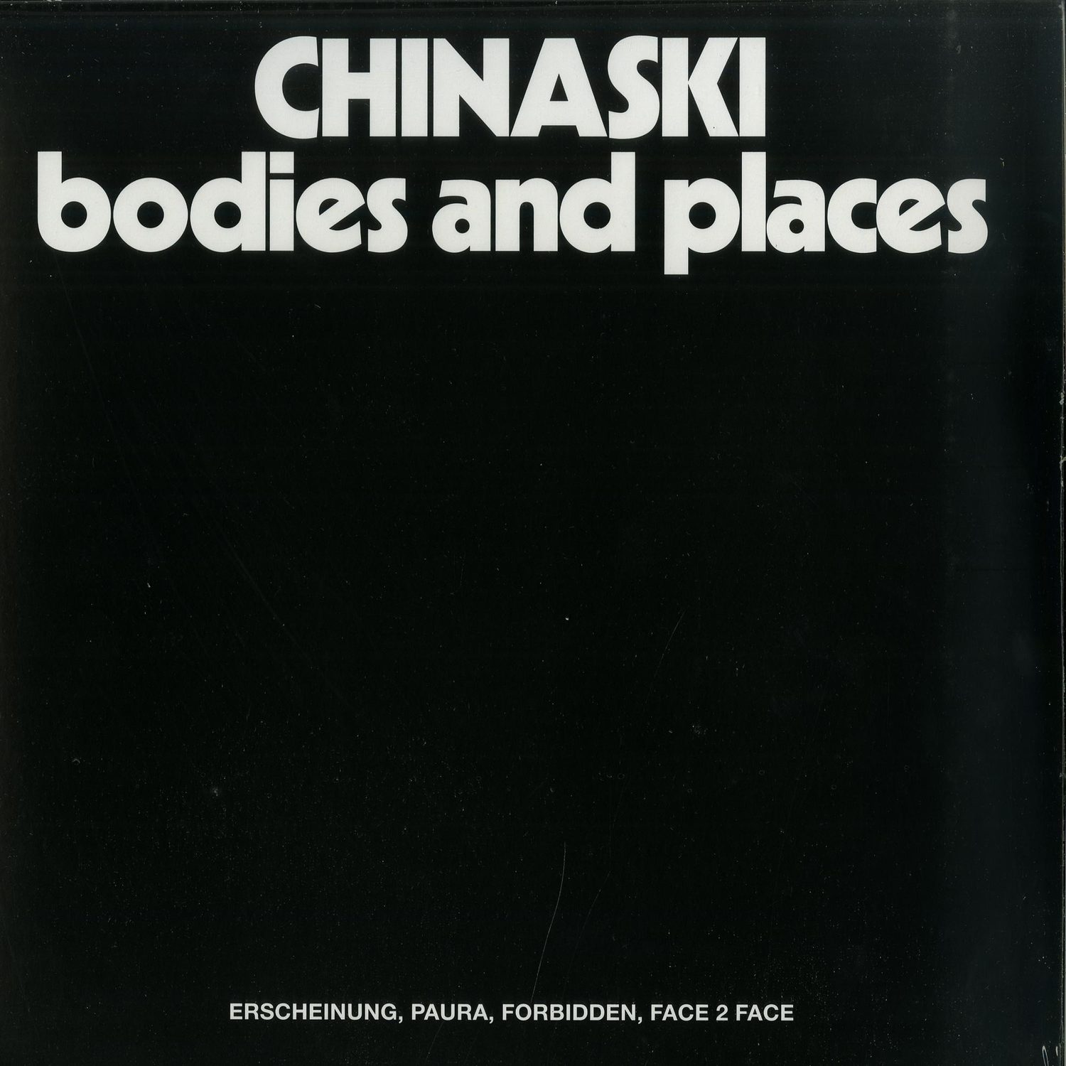 Chinaski - BODIES AND PLACES