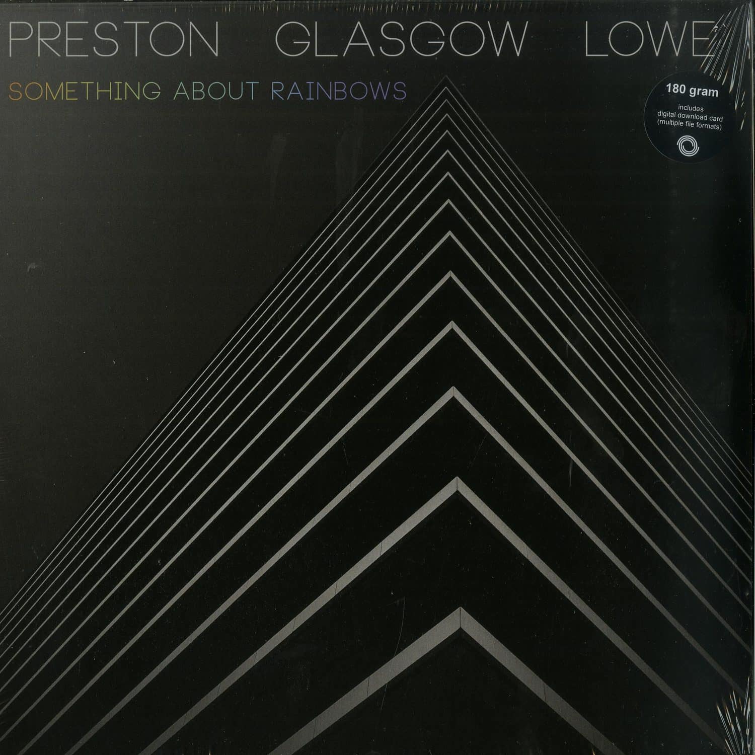 Preston Glasgow Lowe - SOMETHING ABOUT RAINBOWS 