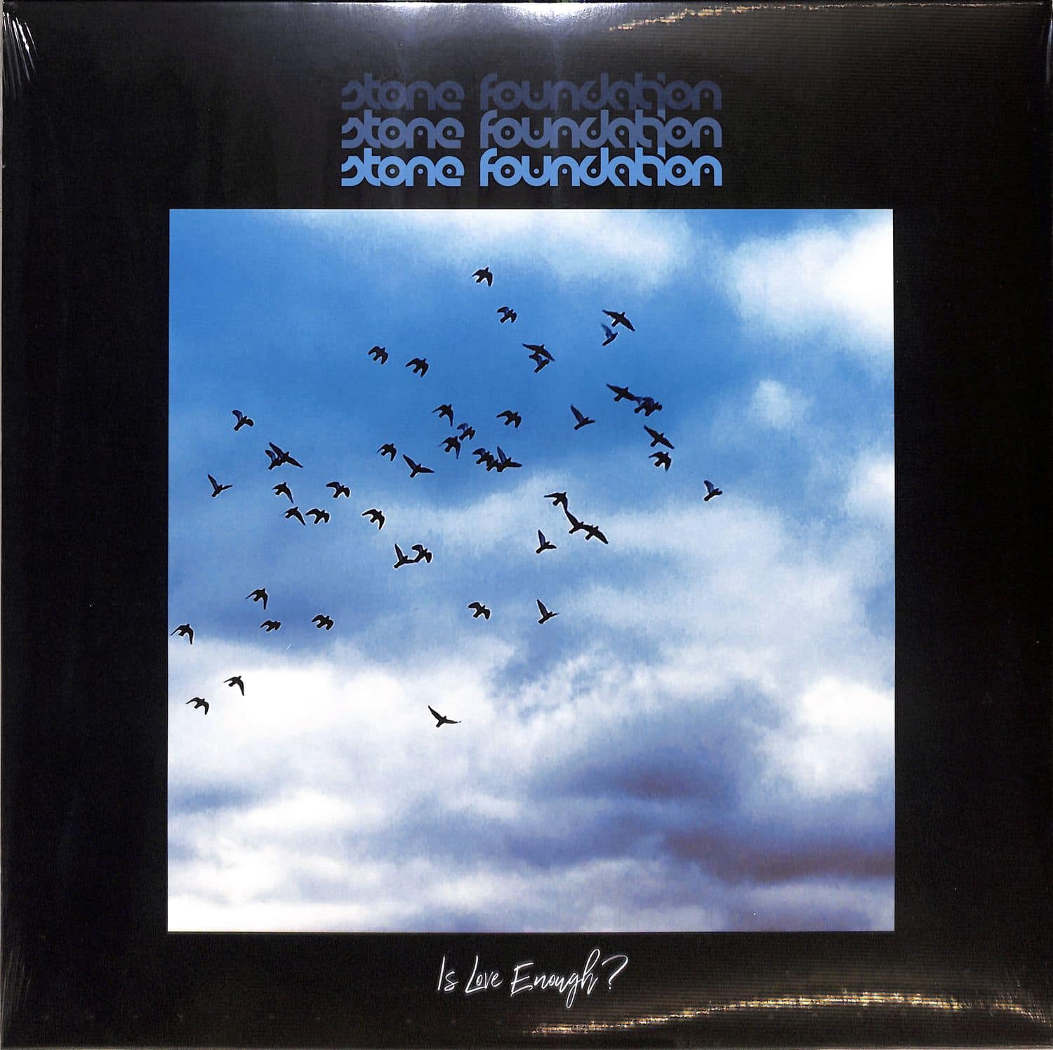 Stone Foundation - IS LOVE ENOUGH? 