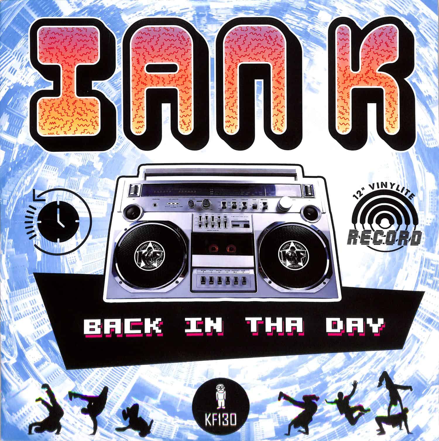 Ian K - BACK IN THA DAY EP