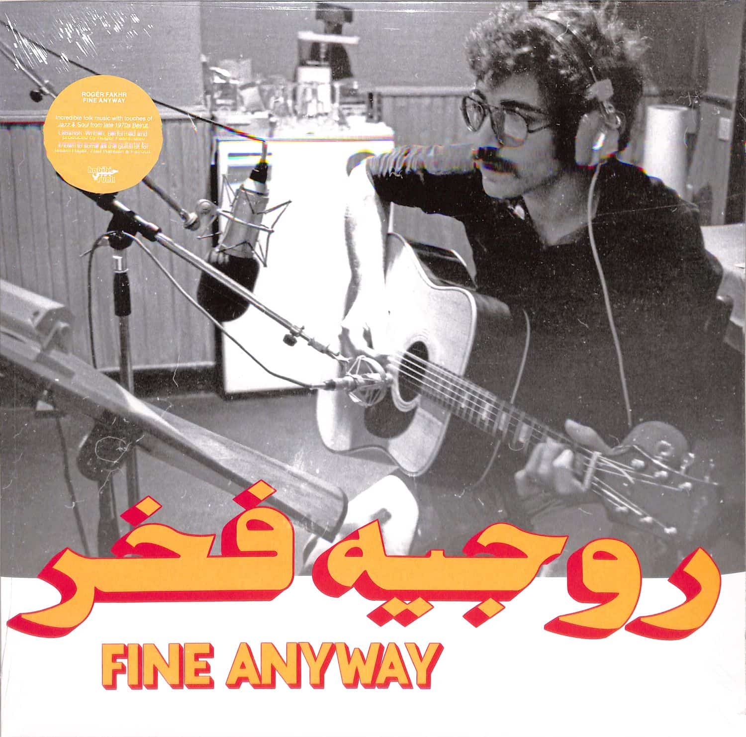 Roger Fakhr - FINE ANYWAY 