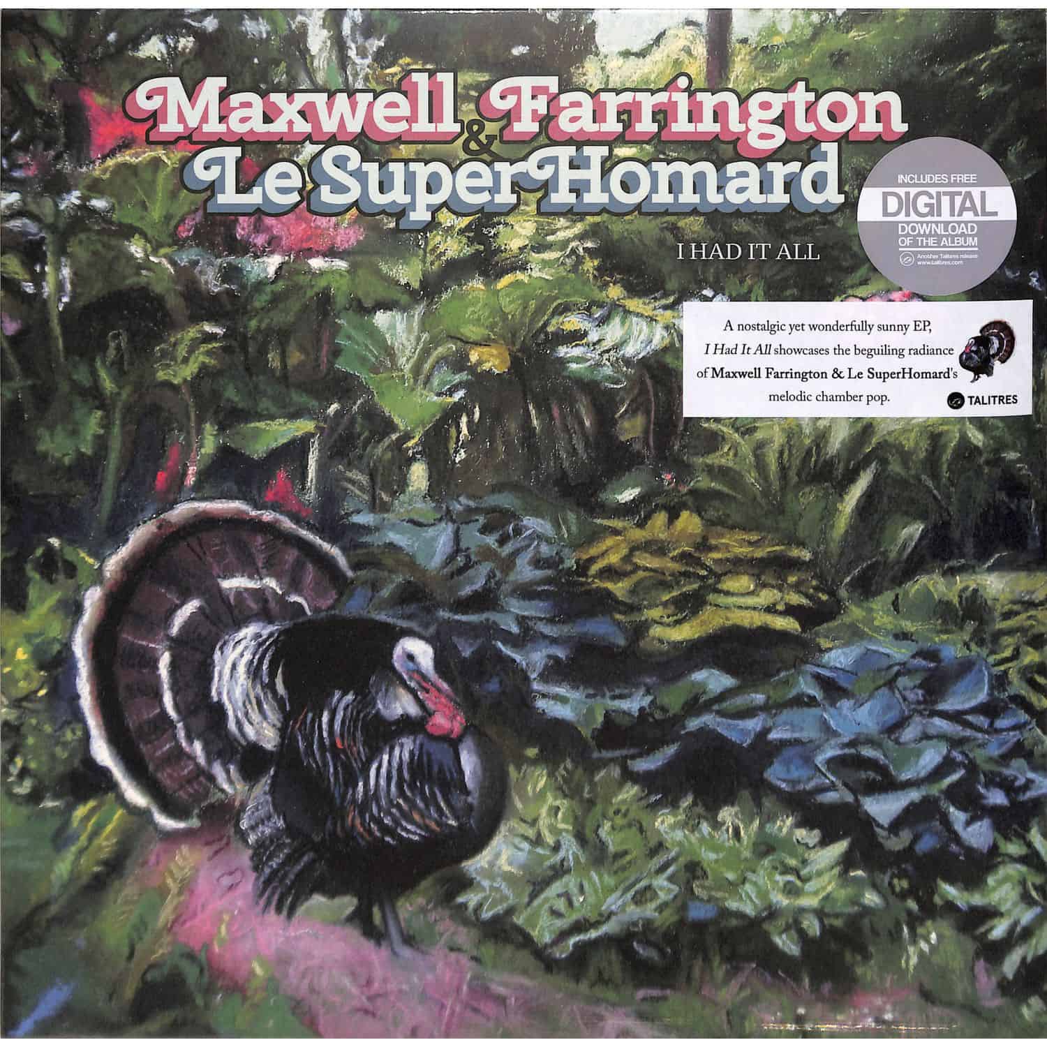 Maxwell Farrington / Le SuperHomard - I HAD IT ALL 