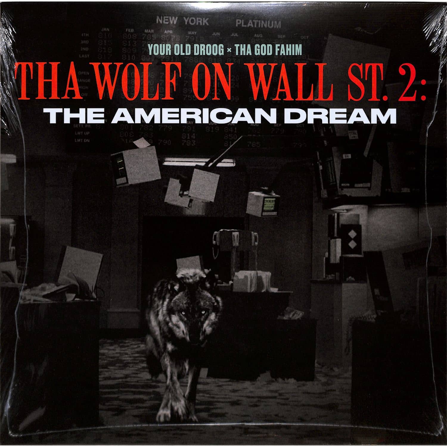Your Old Droog & Tha God Fahim - THA WOLF ON WALL ST.2: THE AMERICAN DREAM