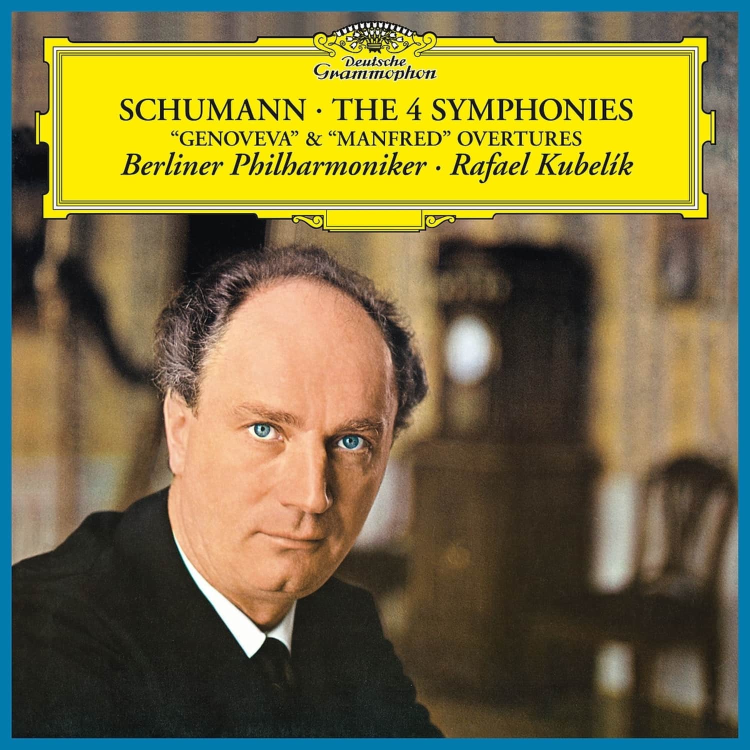 Rafael Kubelik / Berliner Philharmoniker - SCHUMANN: DIE 4 SINFONIEN-RAFAEL KUBELIK 