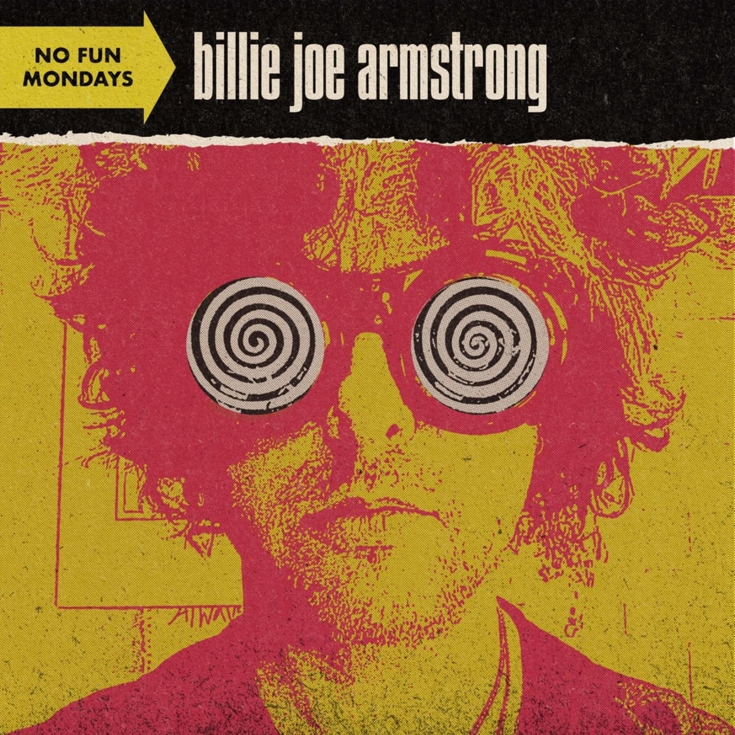 Billie Joe Armstrong - NO FUN MONDAYS 
