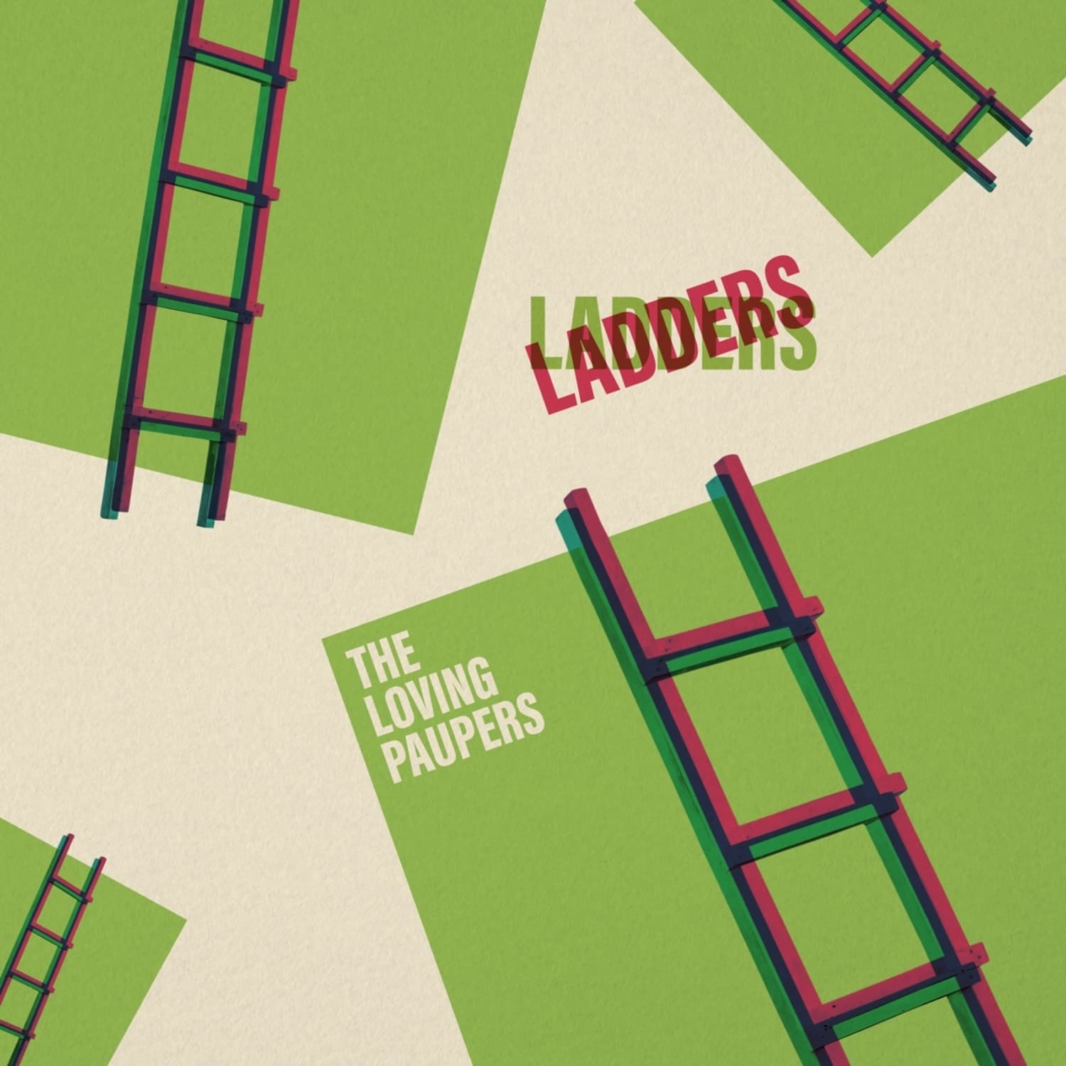 Loving Paupers - LADDERS 