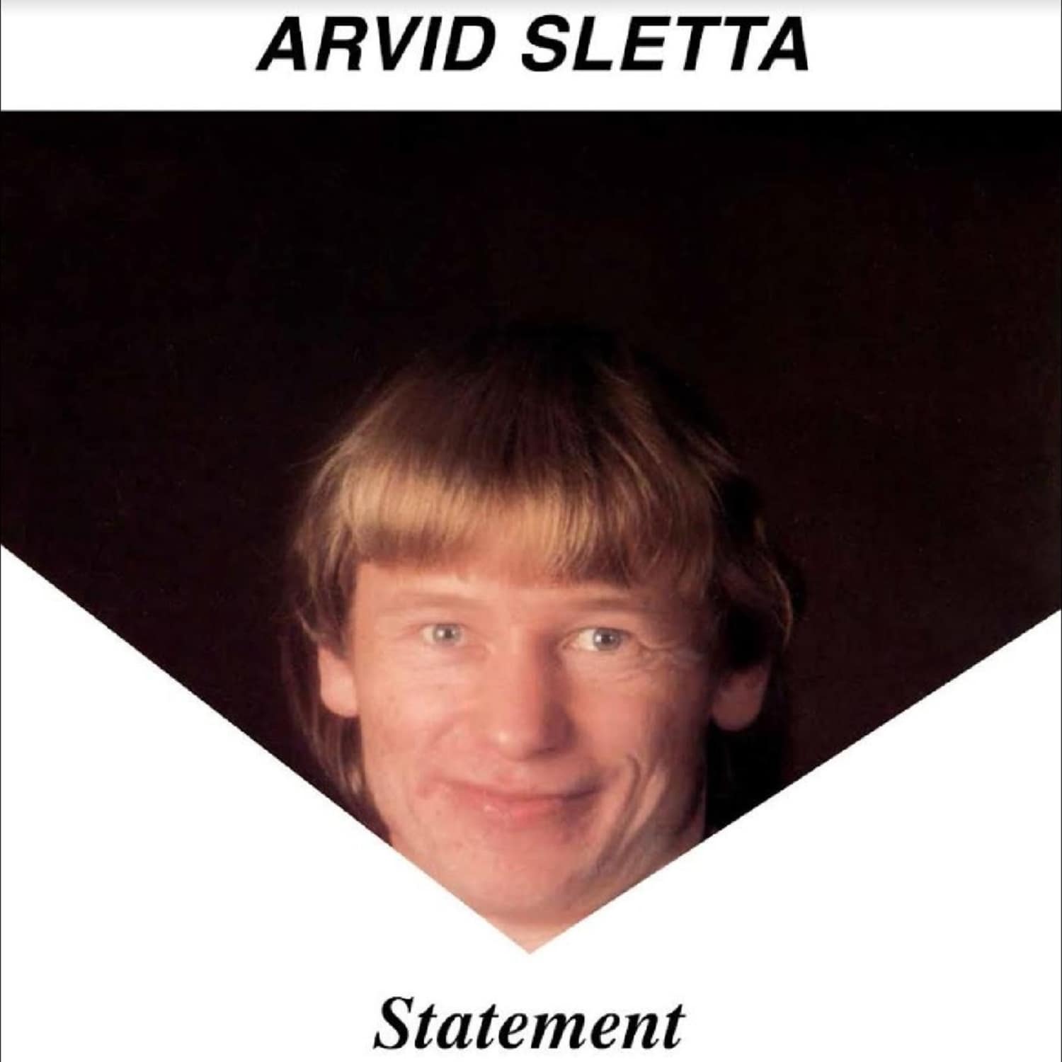 Arvid Sletta - STATEMENT 