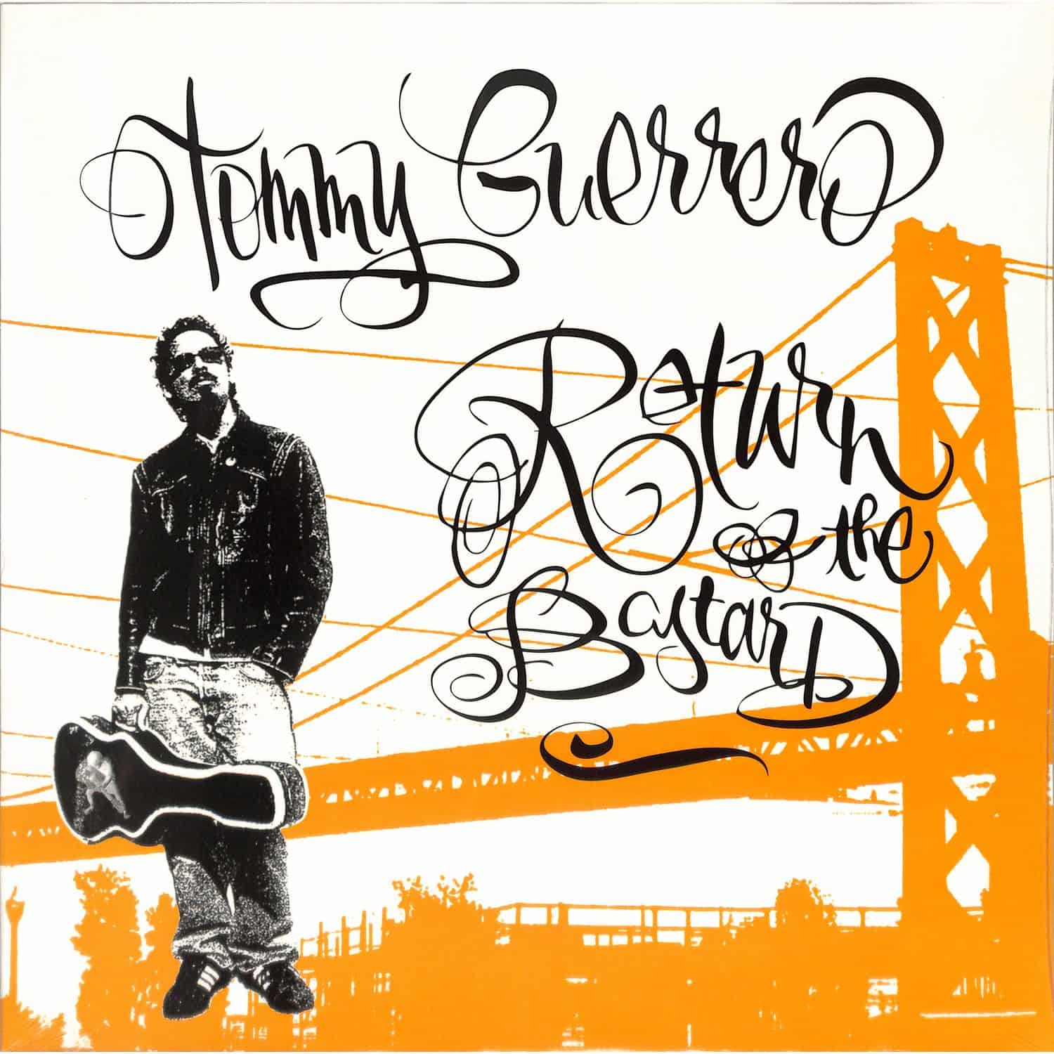 Tommy Guerrero - RETURN OF THE BASTARD 