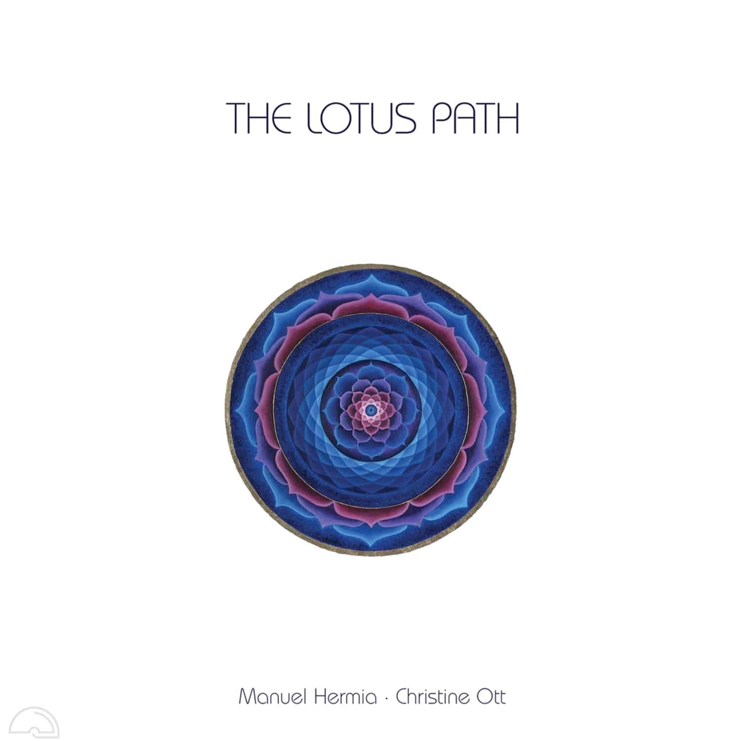 Manuel Hermia / Christine Ott - THE LOTUS PATH 