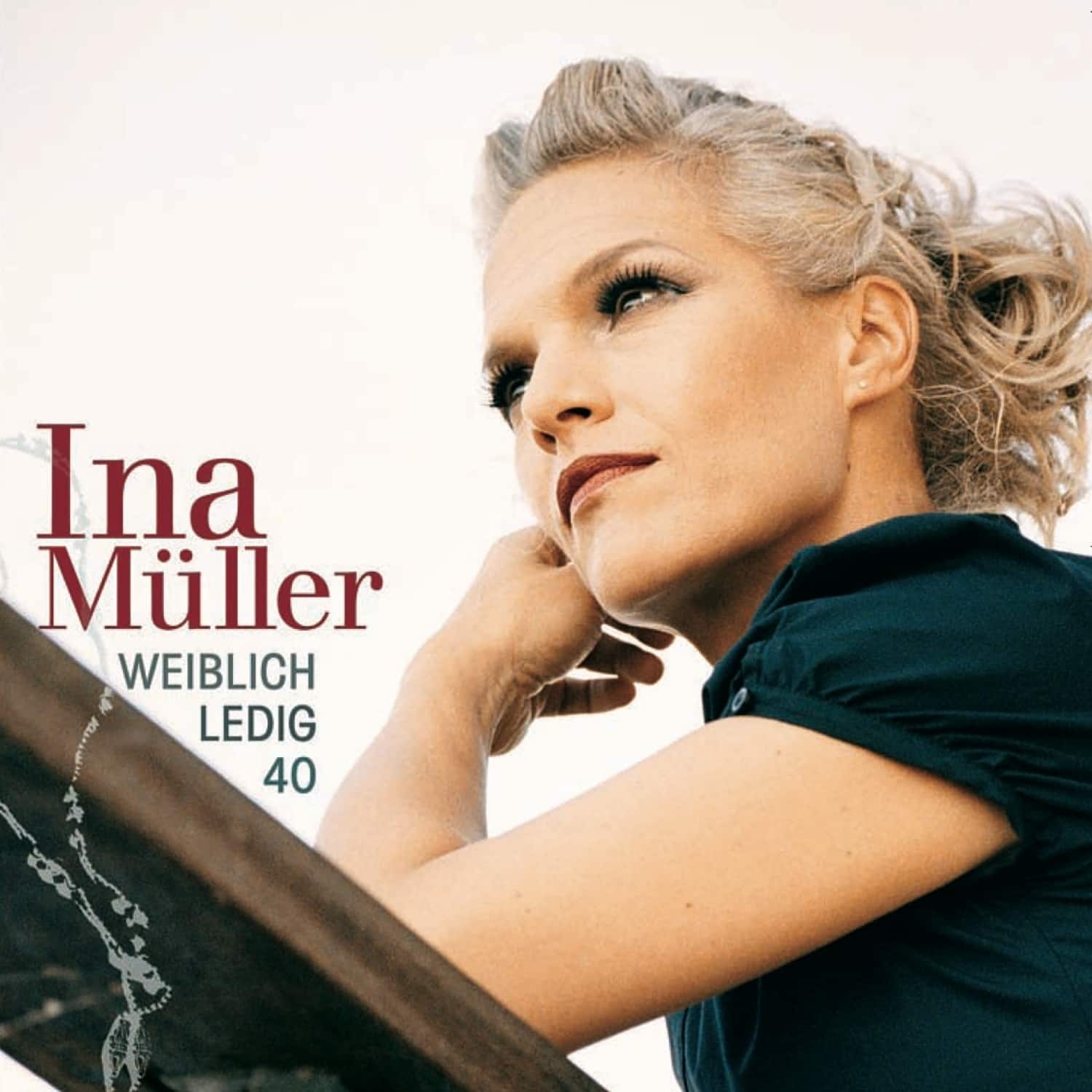 Ina Mller - WEIBLICH. LEDIG. 40. 