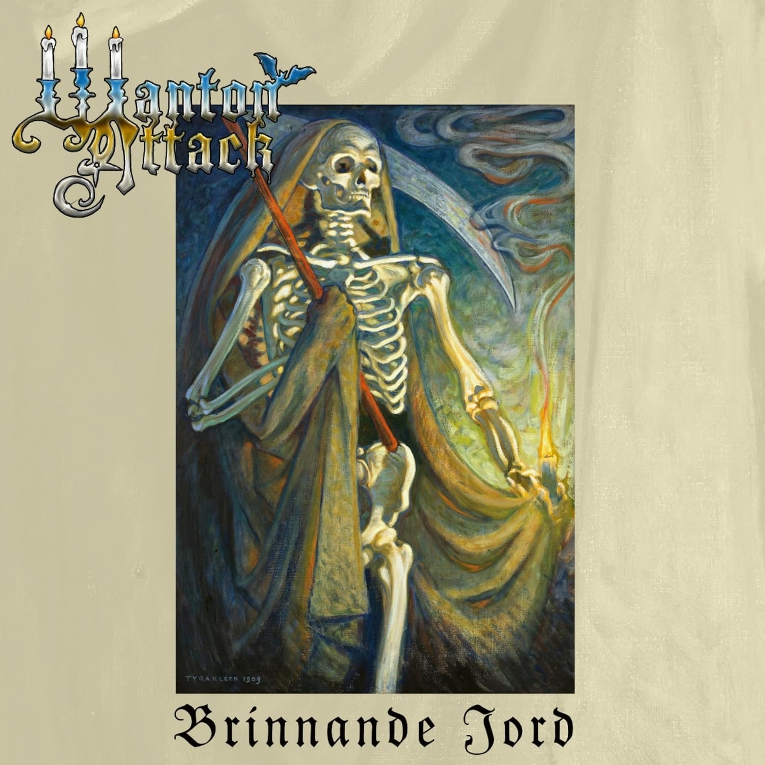 Wanton Attack - BRINNANDE JORD 