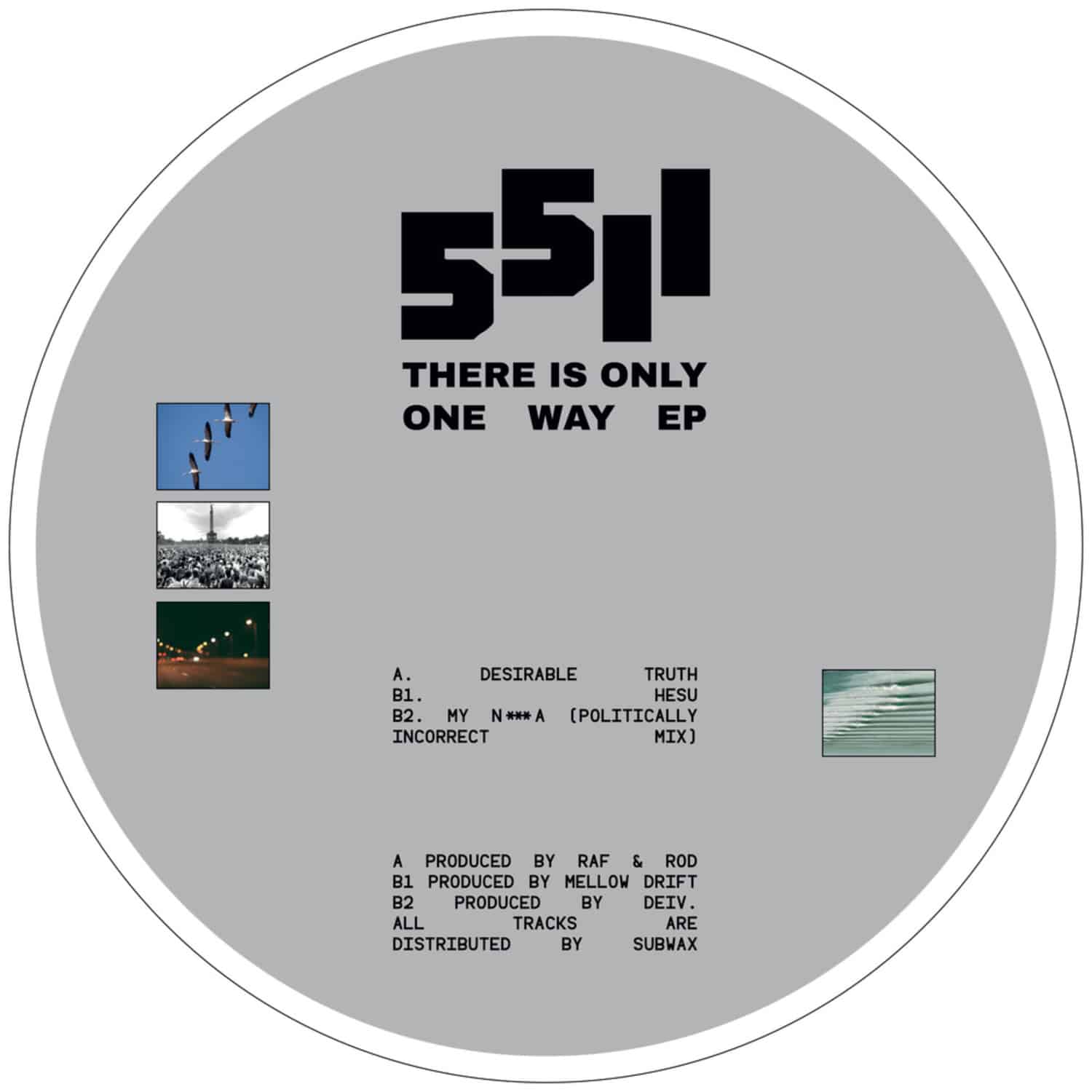 Raf & Rod / Mellow Drift / Deiv - THERE IS ONLY ONE WAY EP