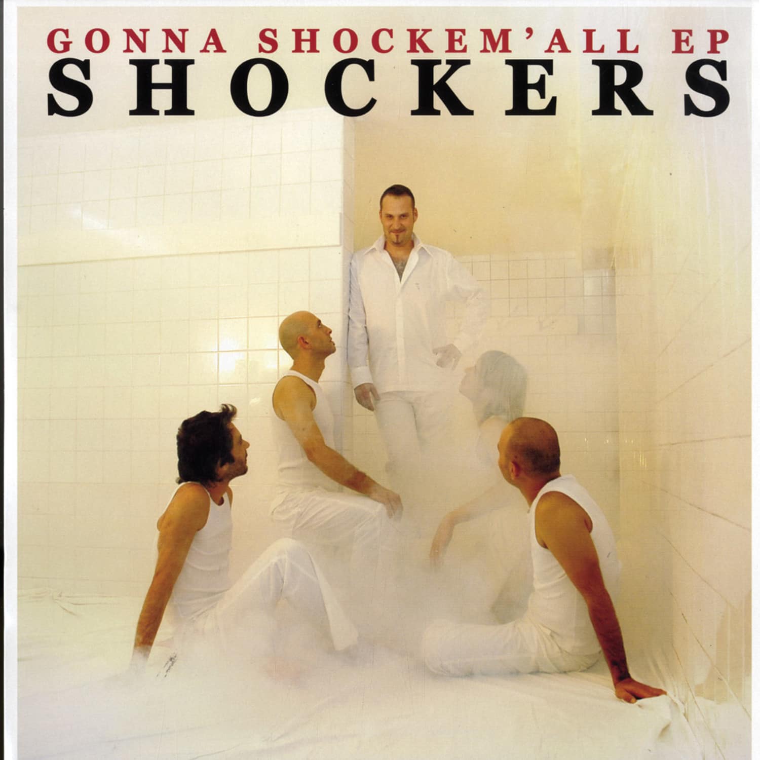 Shockers - GONNA SHOCKEM ALL EP