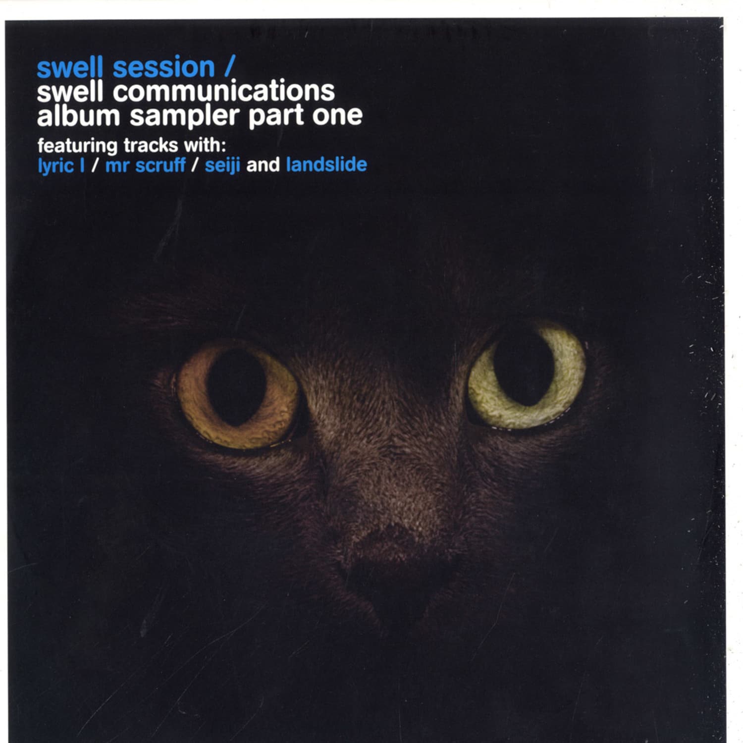 Swell Sessions - COMMUNICATIONS SAMPLER EP1