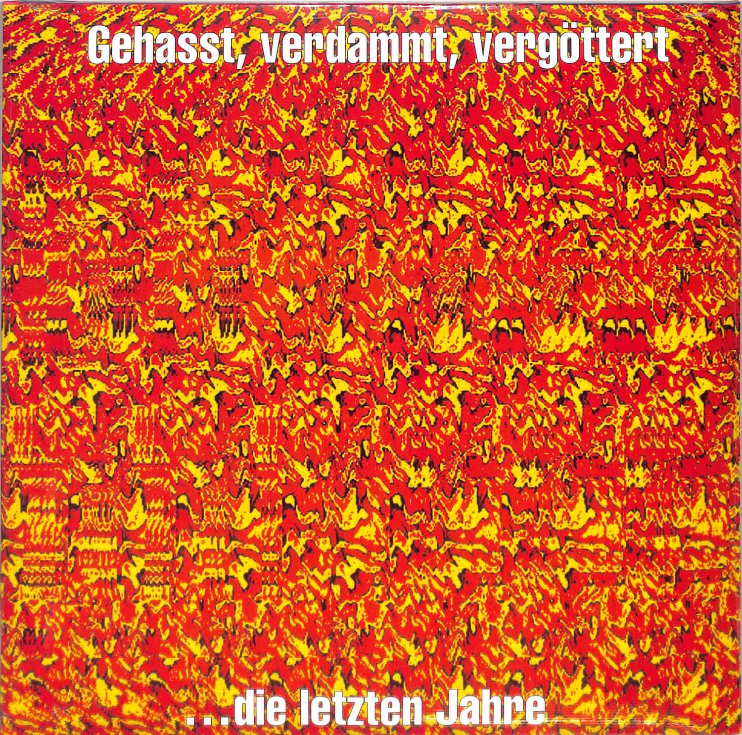 Boehse Onkelz - GEHASST, VERDAMMT, VERGOETTERT 