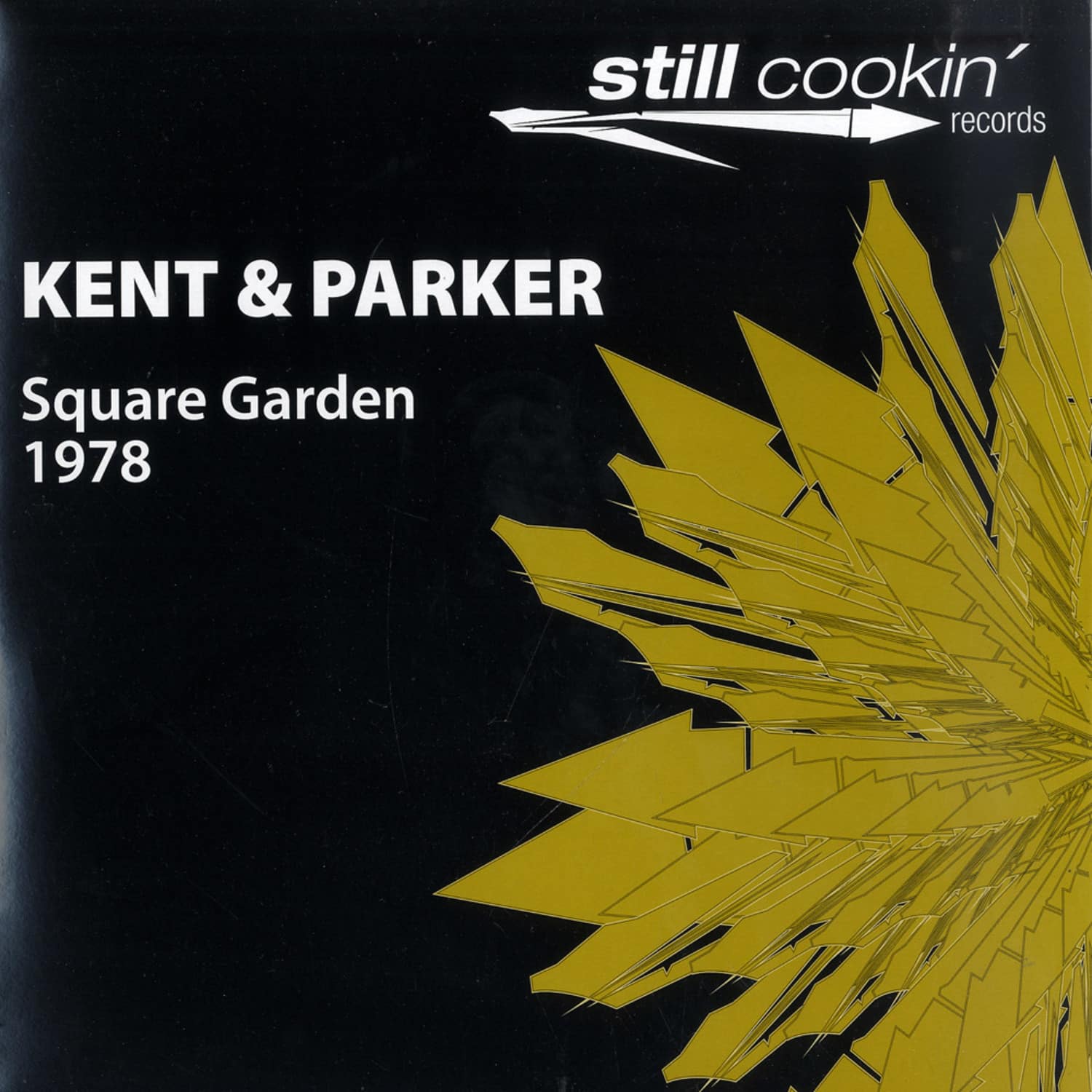 Kent And Parker - 1978 - SQUARE GARDEN