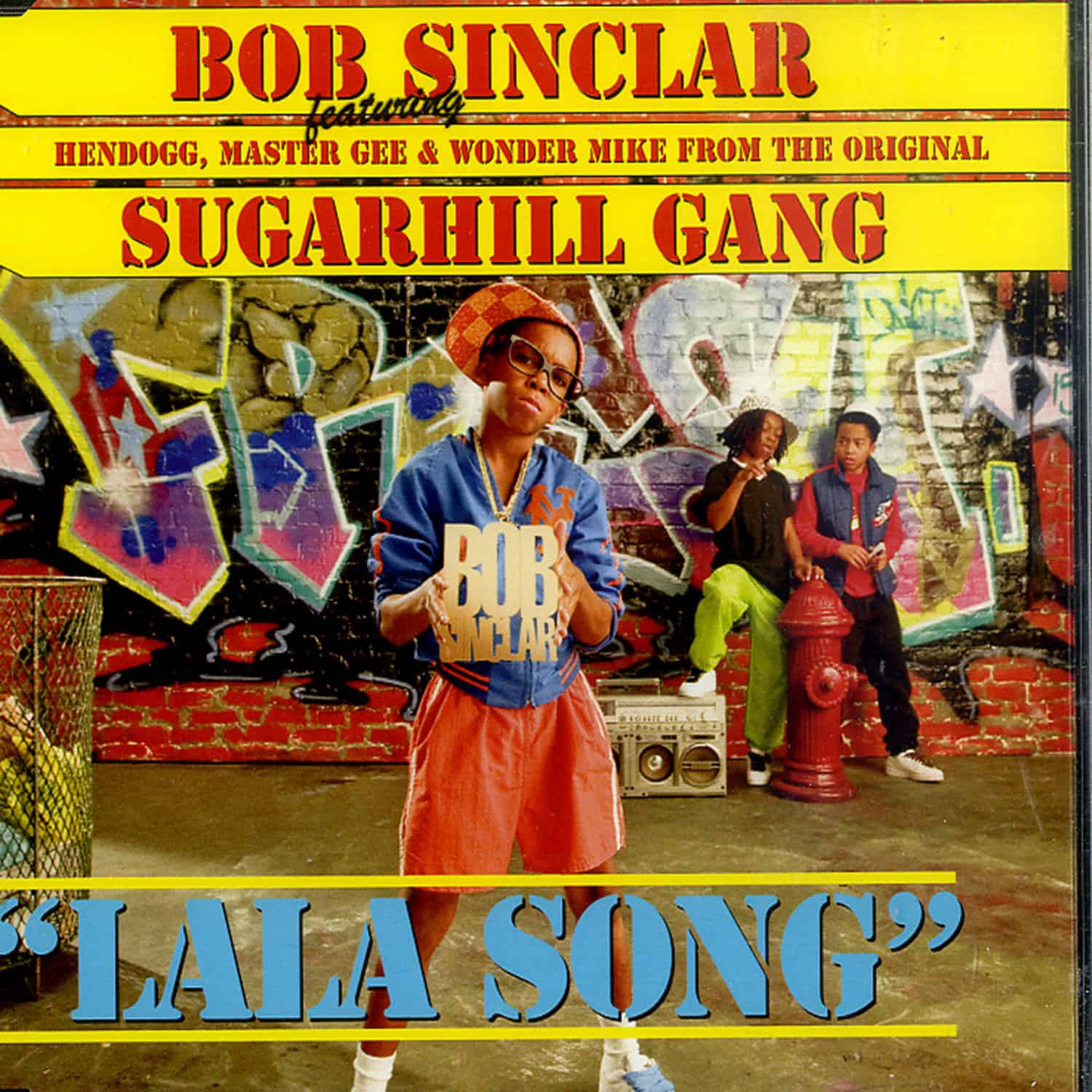 Bob Sinclar & Sugarhill Gang - LALA SONG 