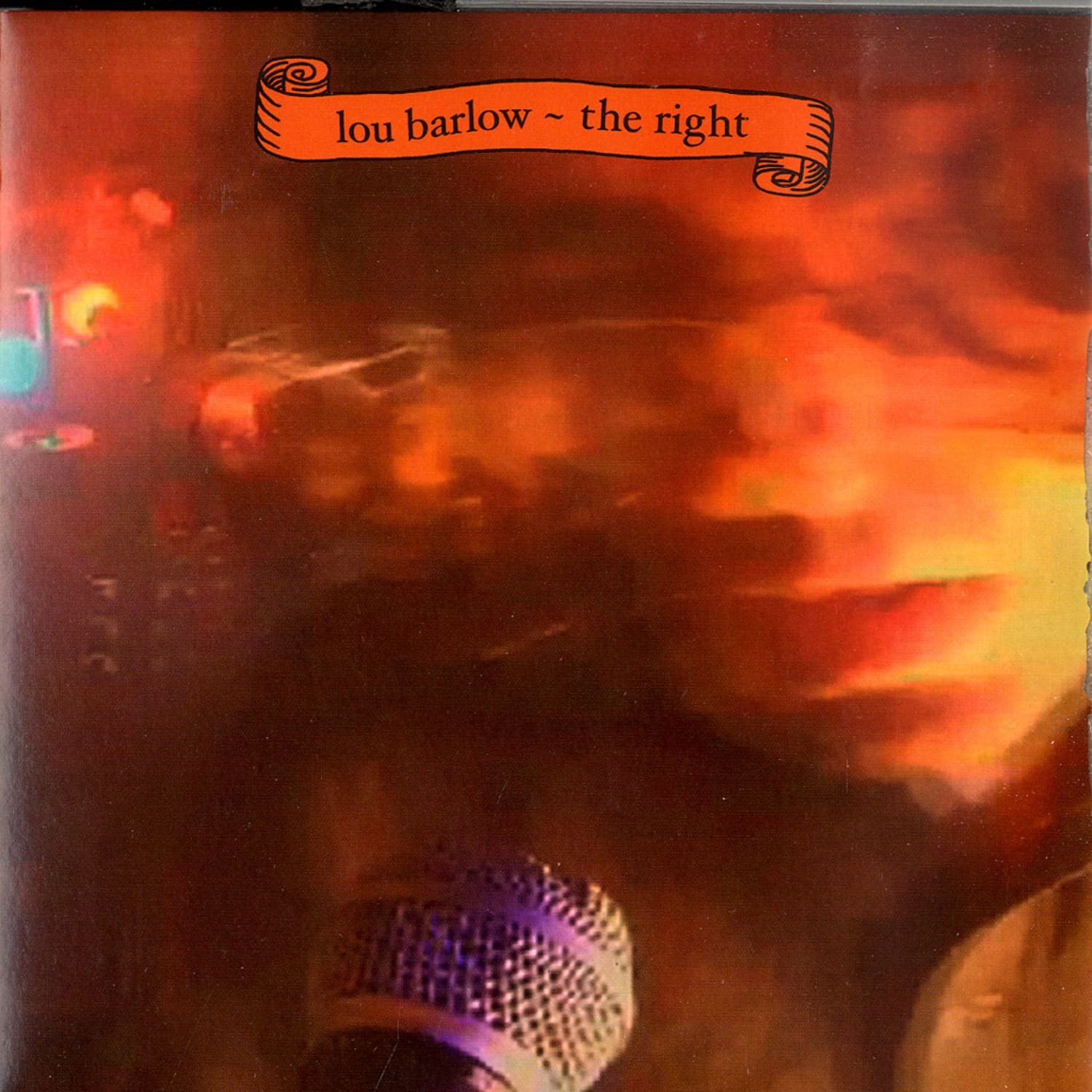 Lou Barlow - THE RIGHT 