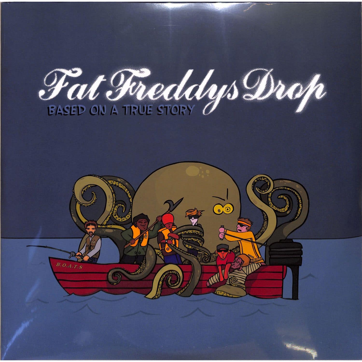 Fat Freddys Drop - BASED ON A TRUE STORY 