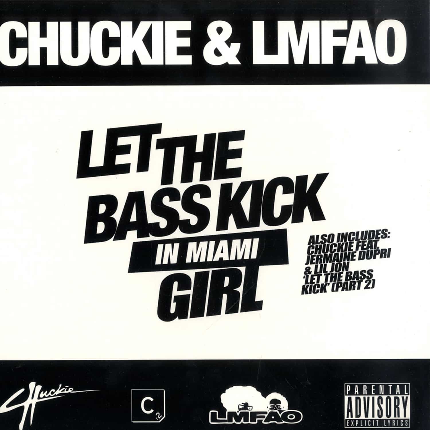 Chuckie & Lmfao - LET THE BASS KICK IN MIAMI GIRL