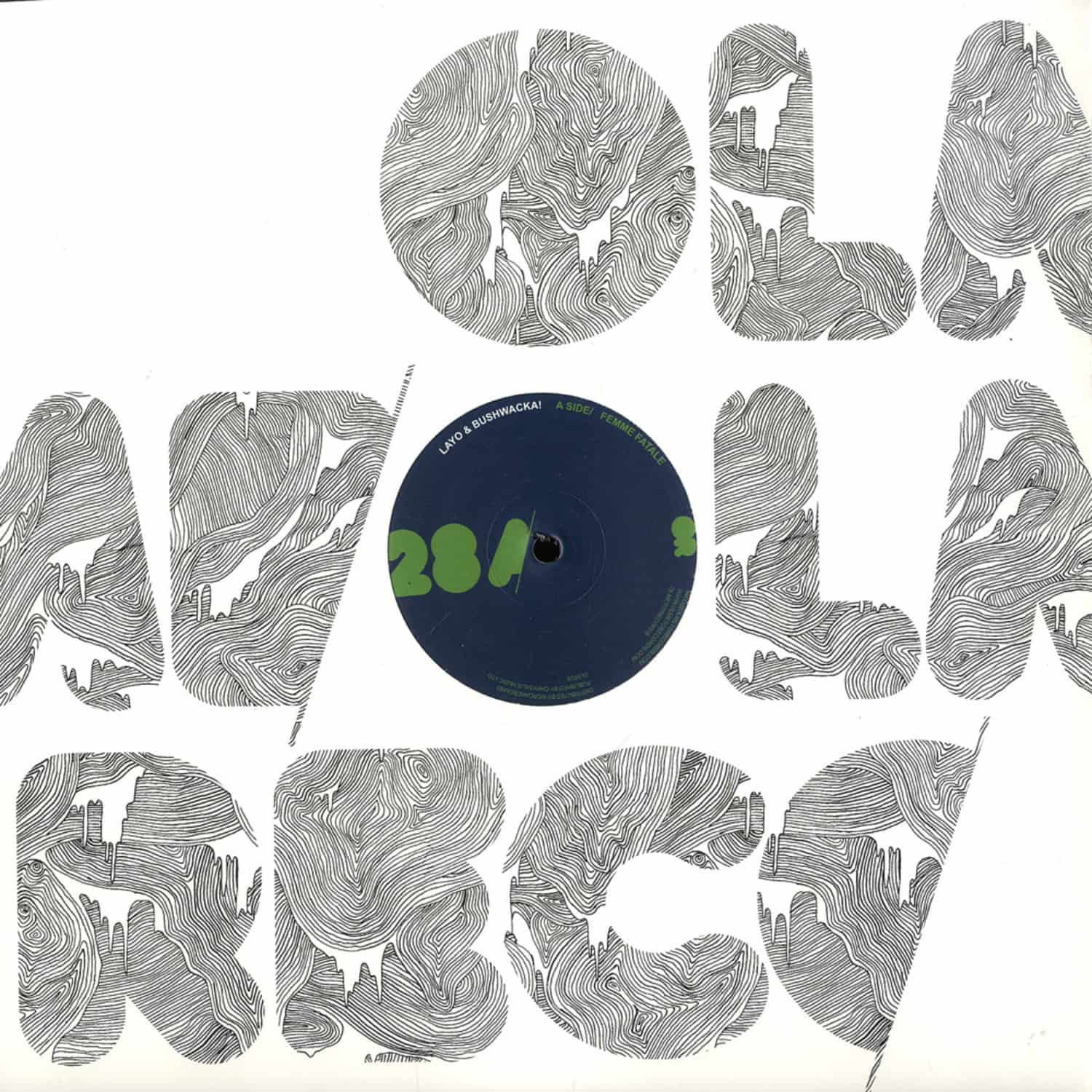 Layo & Bushwacka - FEMME FATALE