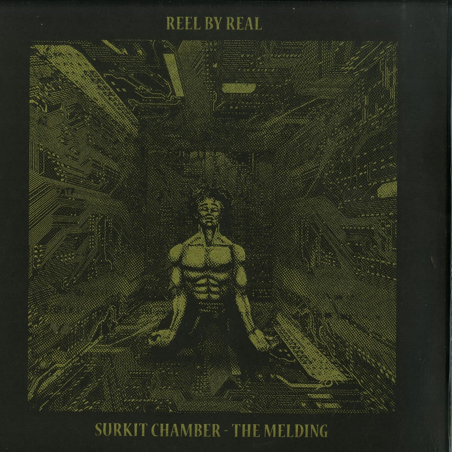 Reel By Real - SURKIT CHAMBER - THE MELDING 