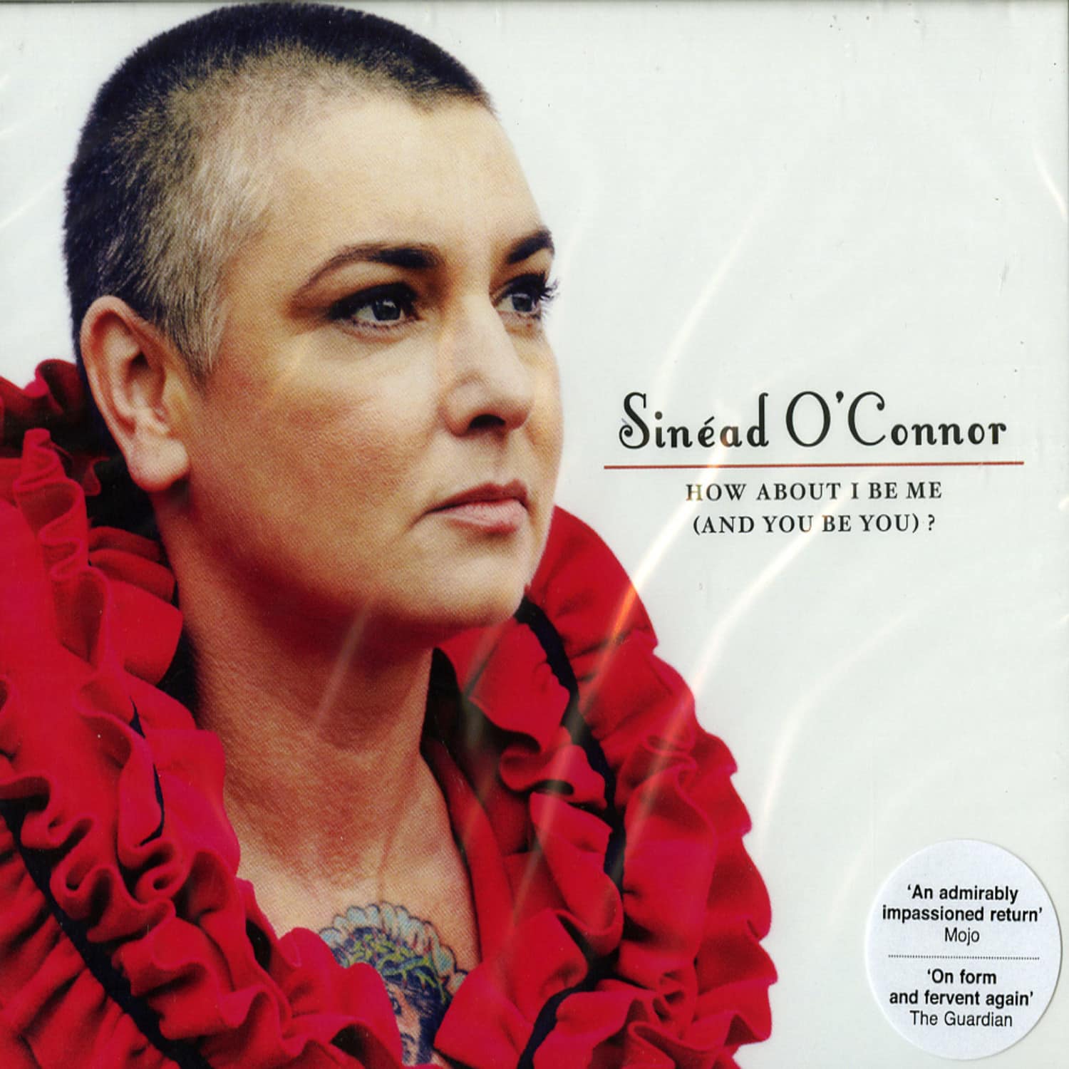 Sinead O Connor - HOW ABOUT I BE ME 