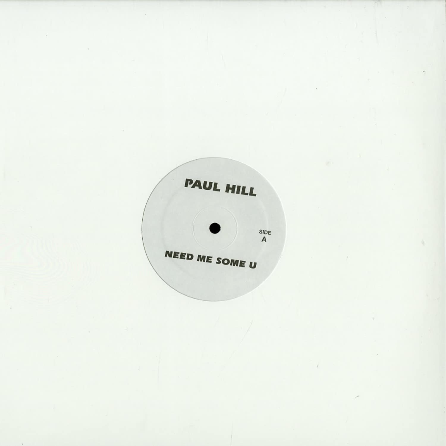 Paul Hill - NEED ME SOME U