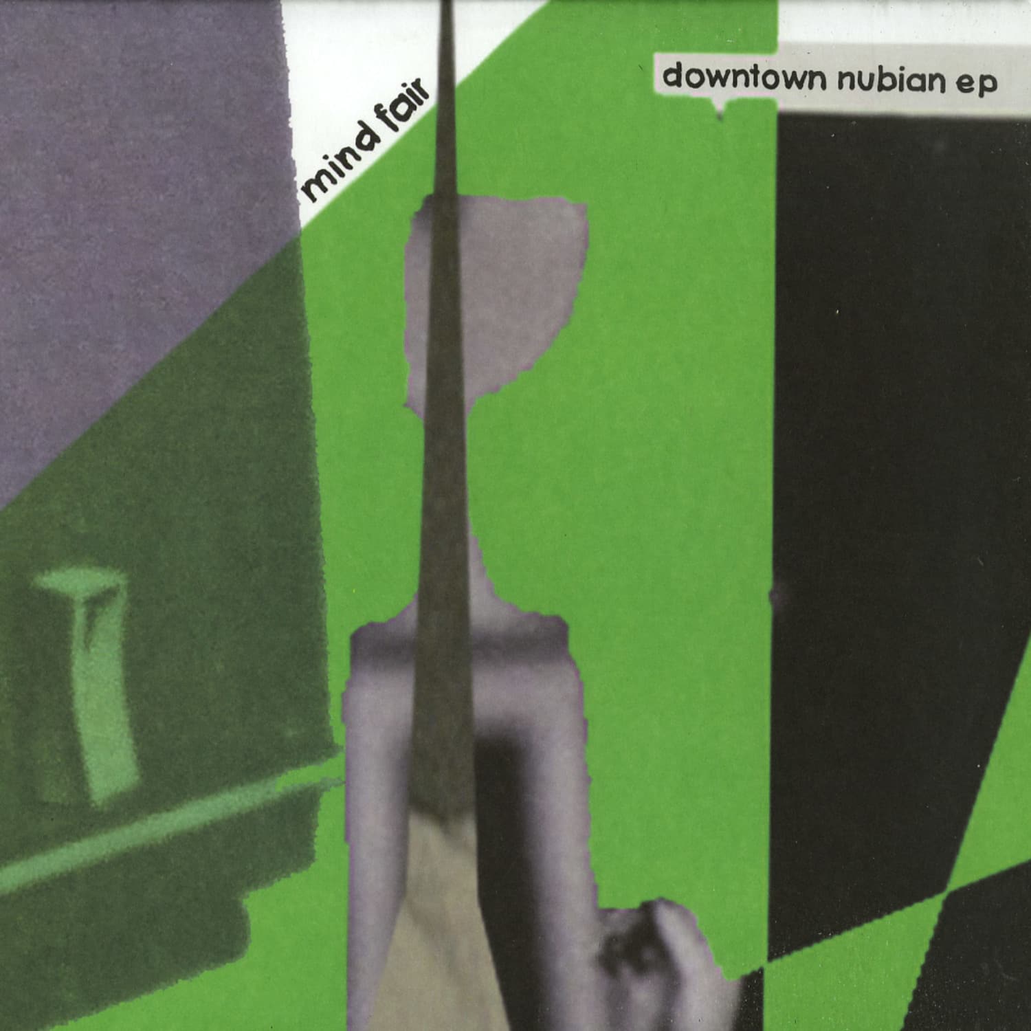 Mind Fair - DOWNTOWN NUBIAN EP
